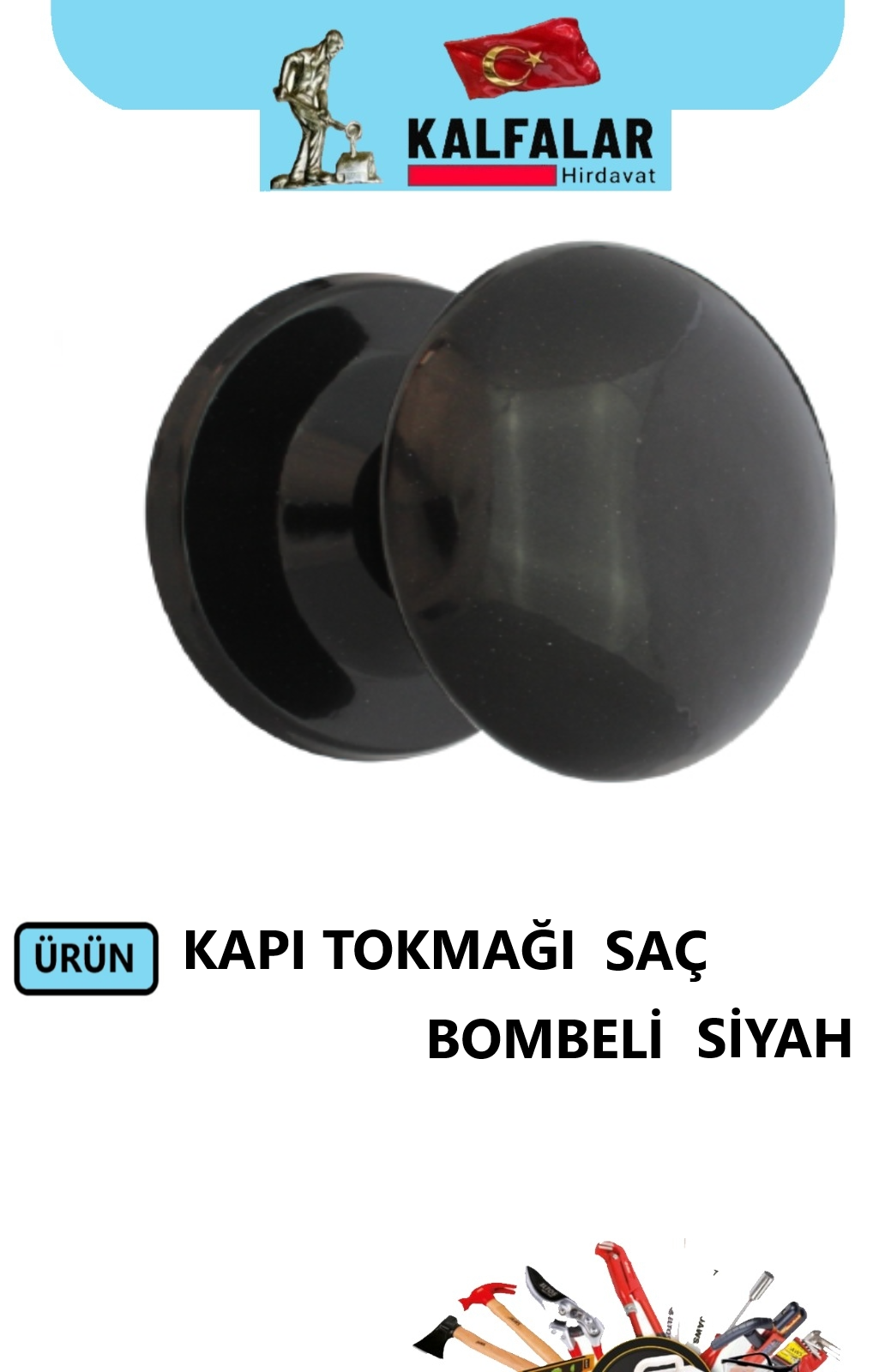 KAPI TOKMAĞI BOMBELİ SAÇ SİYAH