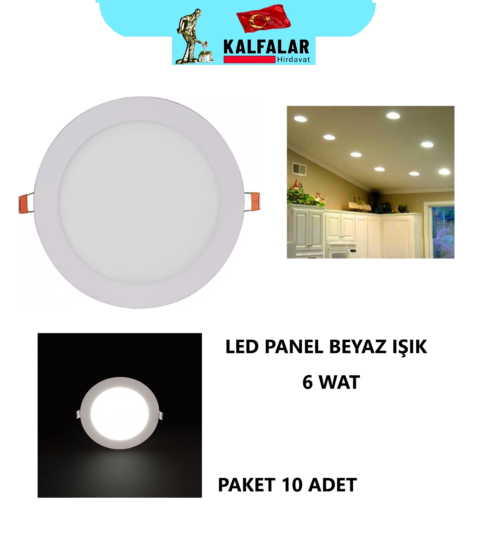 LED PANEL BEYAZ IŞIK 6 WAT