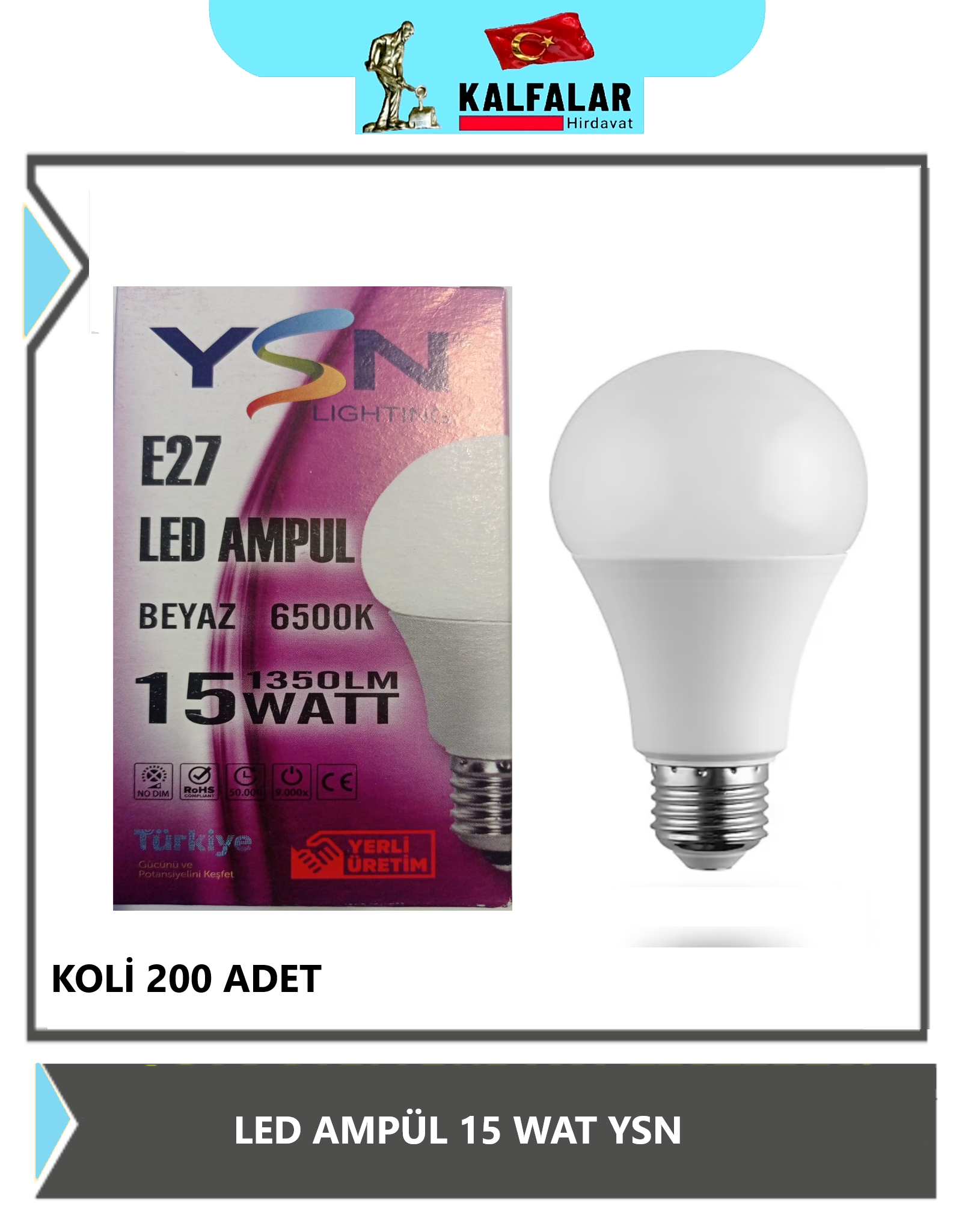 LED AMPÜL YSN LED 15 WAT BEYAZ IŞIK