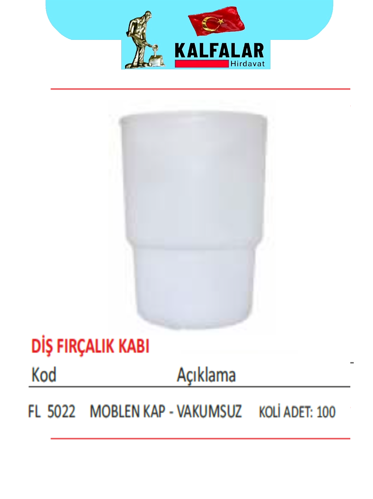 DİŞ FIRÇALIK MOBLEN KAP KALFAM