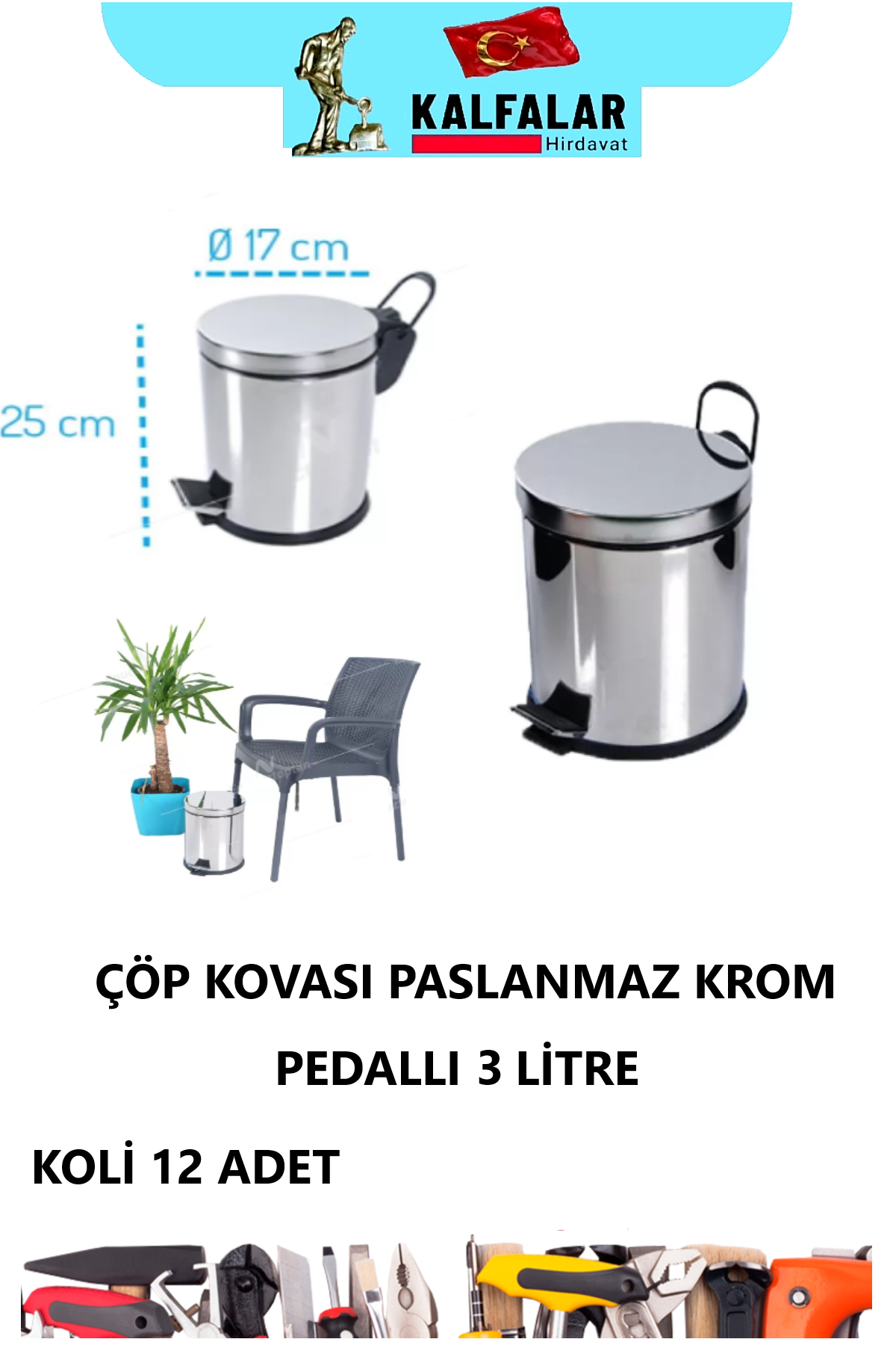 ÇÖP KOVASI PASLANMAZ KROM 3 LTR