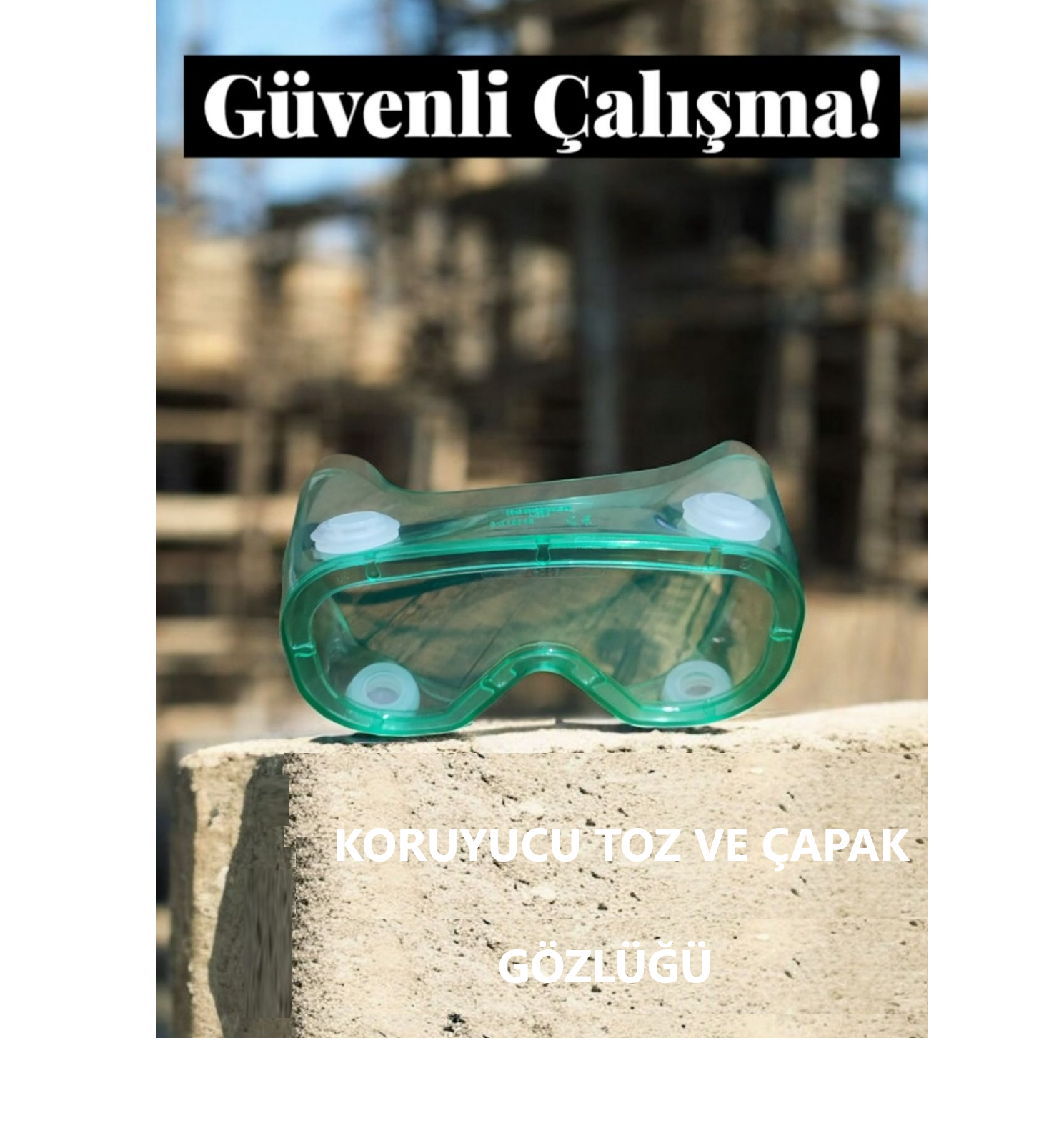 İŞ GÖZLÜĞÜ YEŞİL ŞEFFAF ORJİNAL TAM KORUMA 