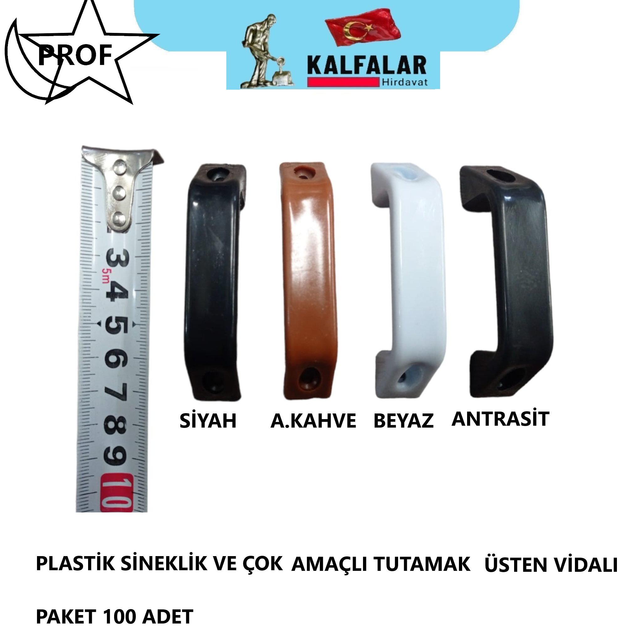 PLASTİK SİNEKLİK VE ÇOK AMAÇLI TUTAMAK