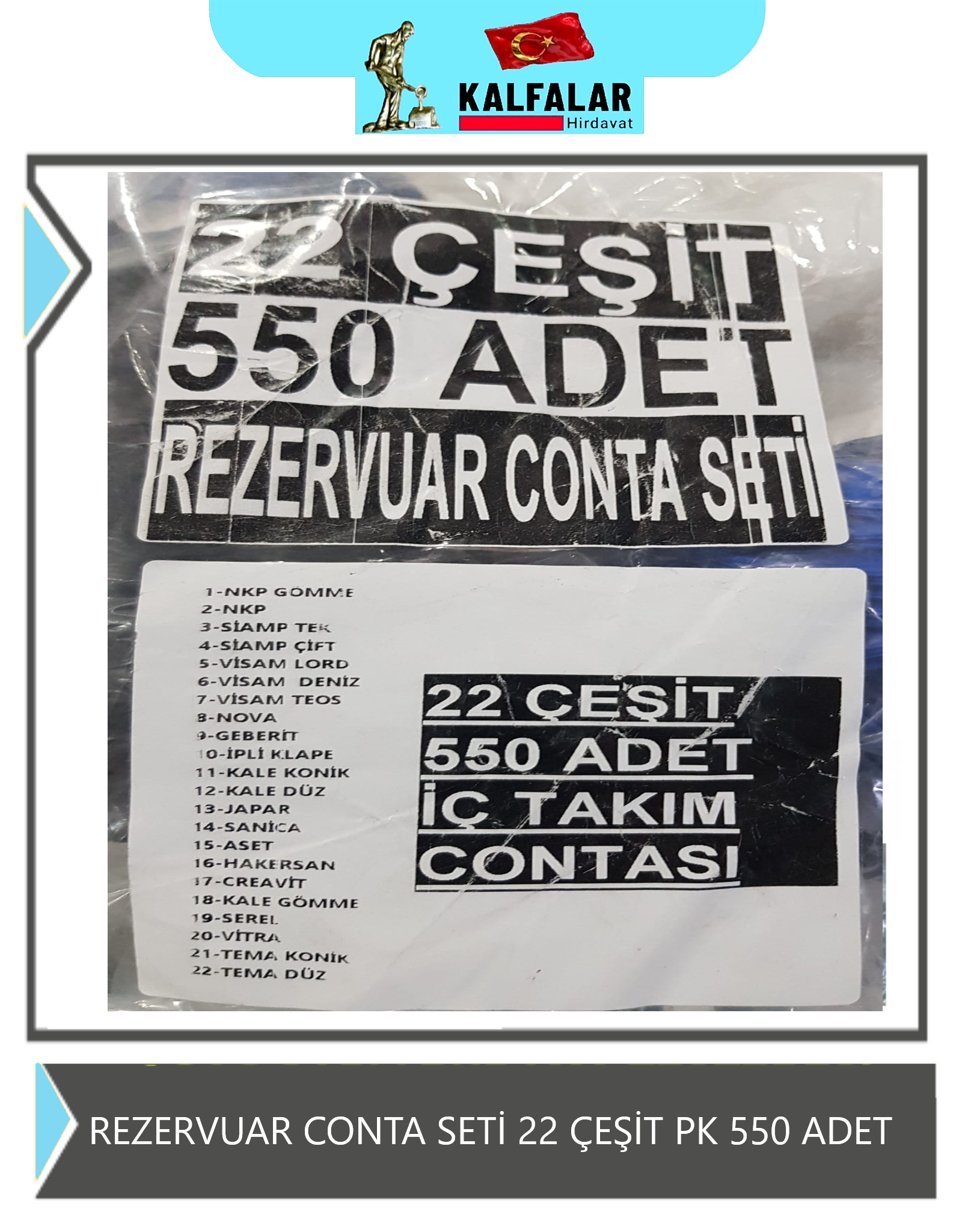 REZERVUAR CONTA SETİ 22 ÇEŞİT PK 550 ADET 