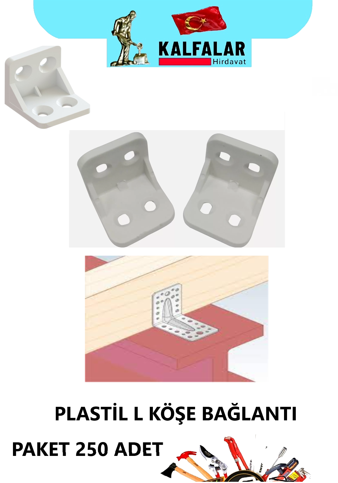 L KÖŞE BAĞLANTI PLASTİK PAKET 250 ADET