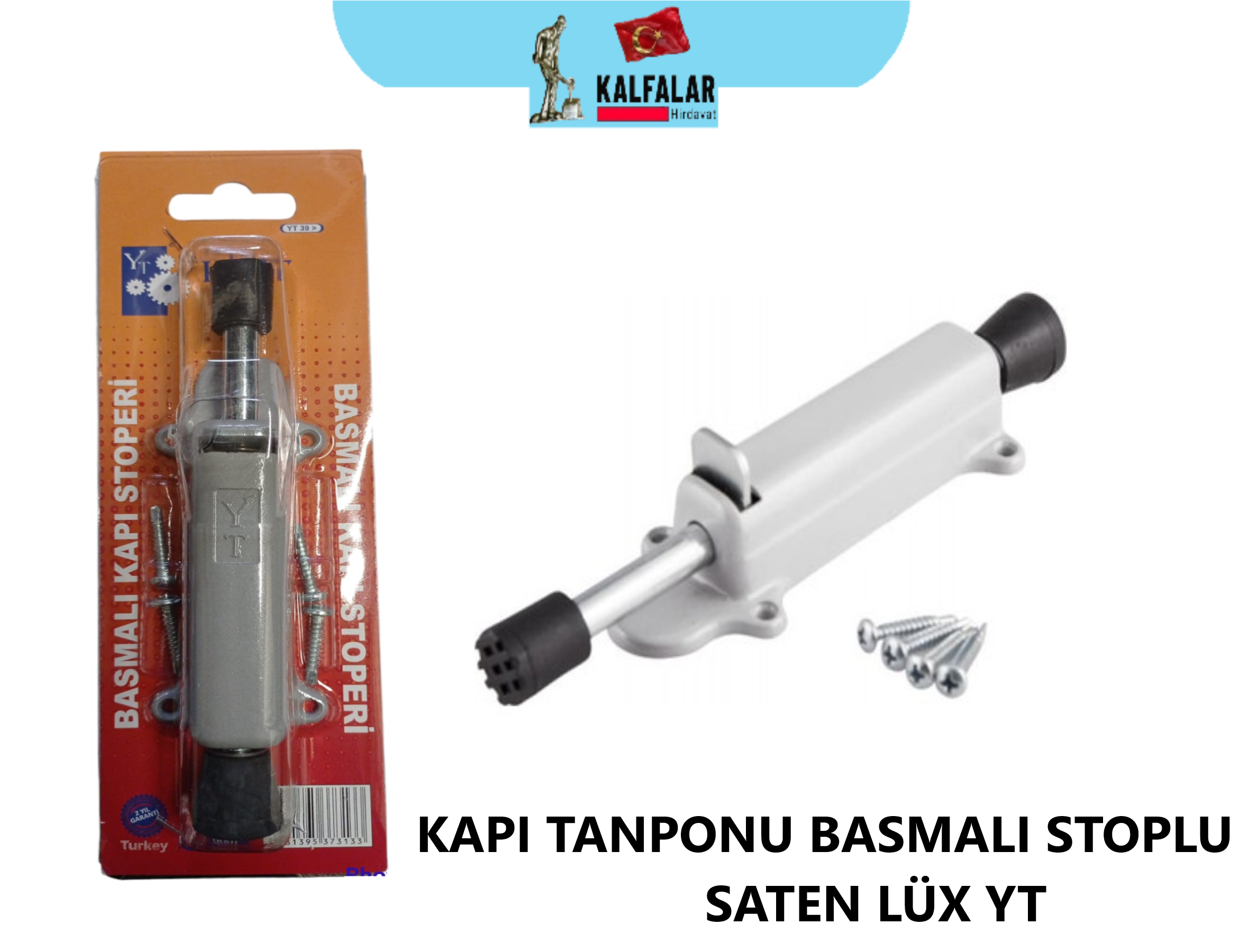 KAPI TANPONU BASMALI STOPLU SATEN LÜX YT