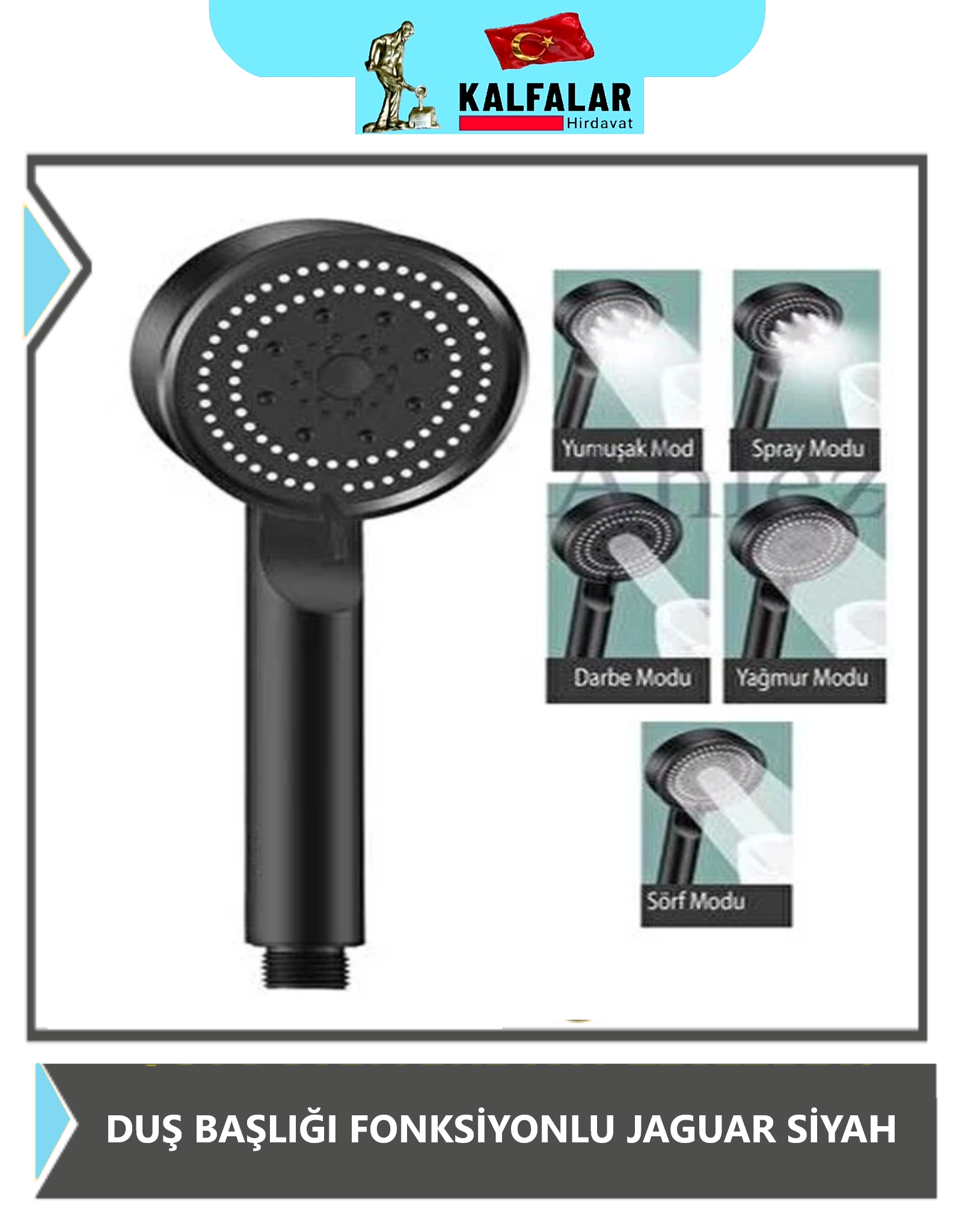 DUŞ BAŞLIĞI FONKSİYONLU BÜYÜK KAFA JAGUAR SİYAH