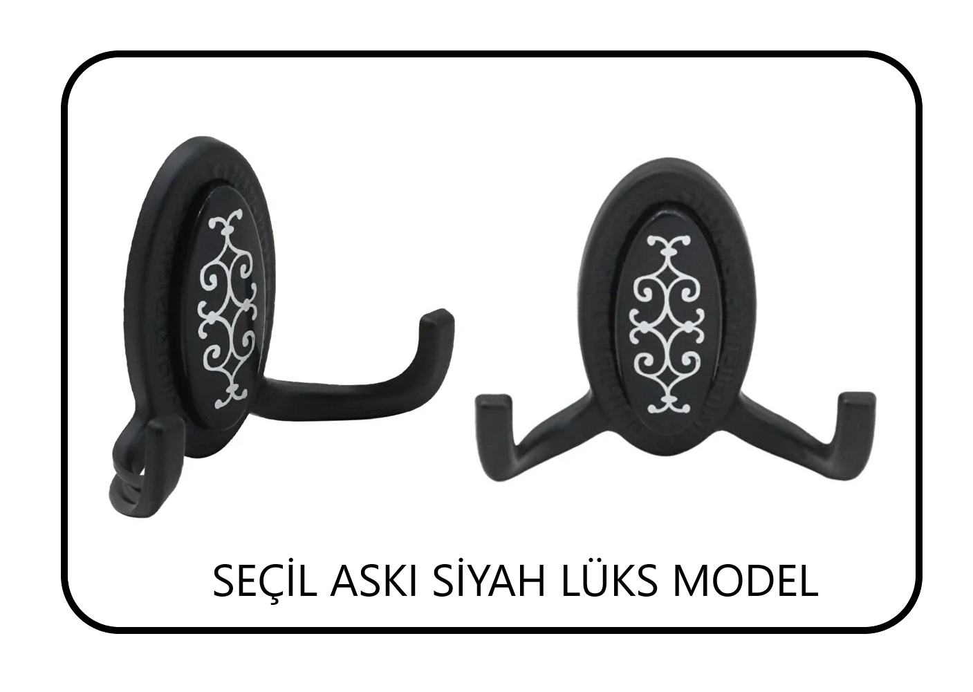 SEÇİL ASKI MAT SİYAH -SİYAH LÜKS MODEL