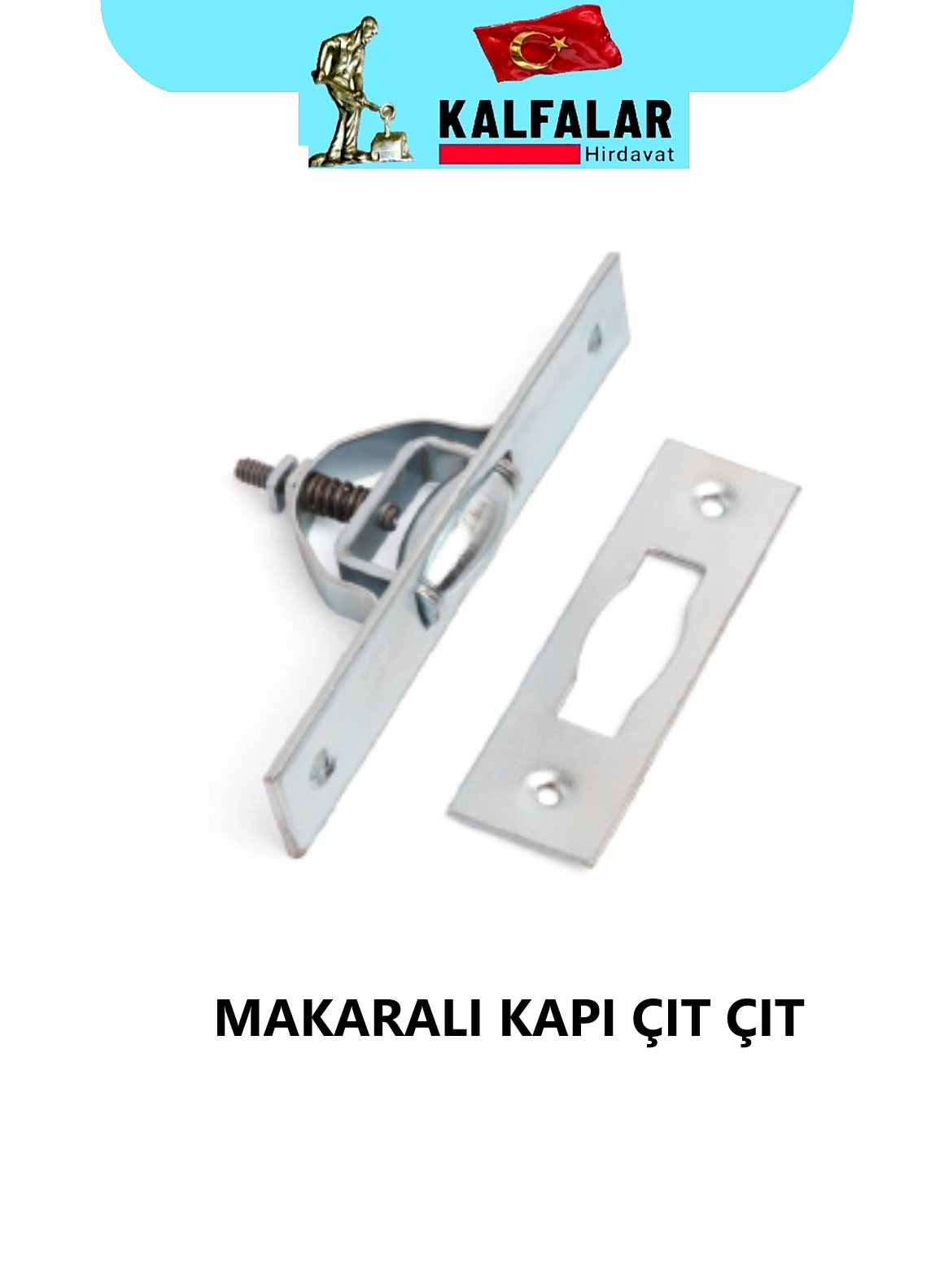 KAPI ÇIT ÇIT MAKARALI