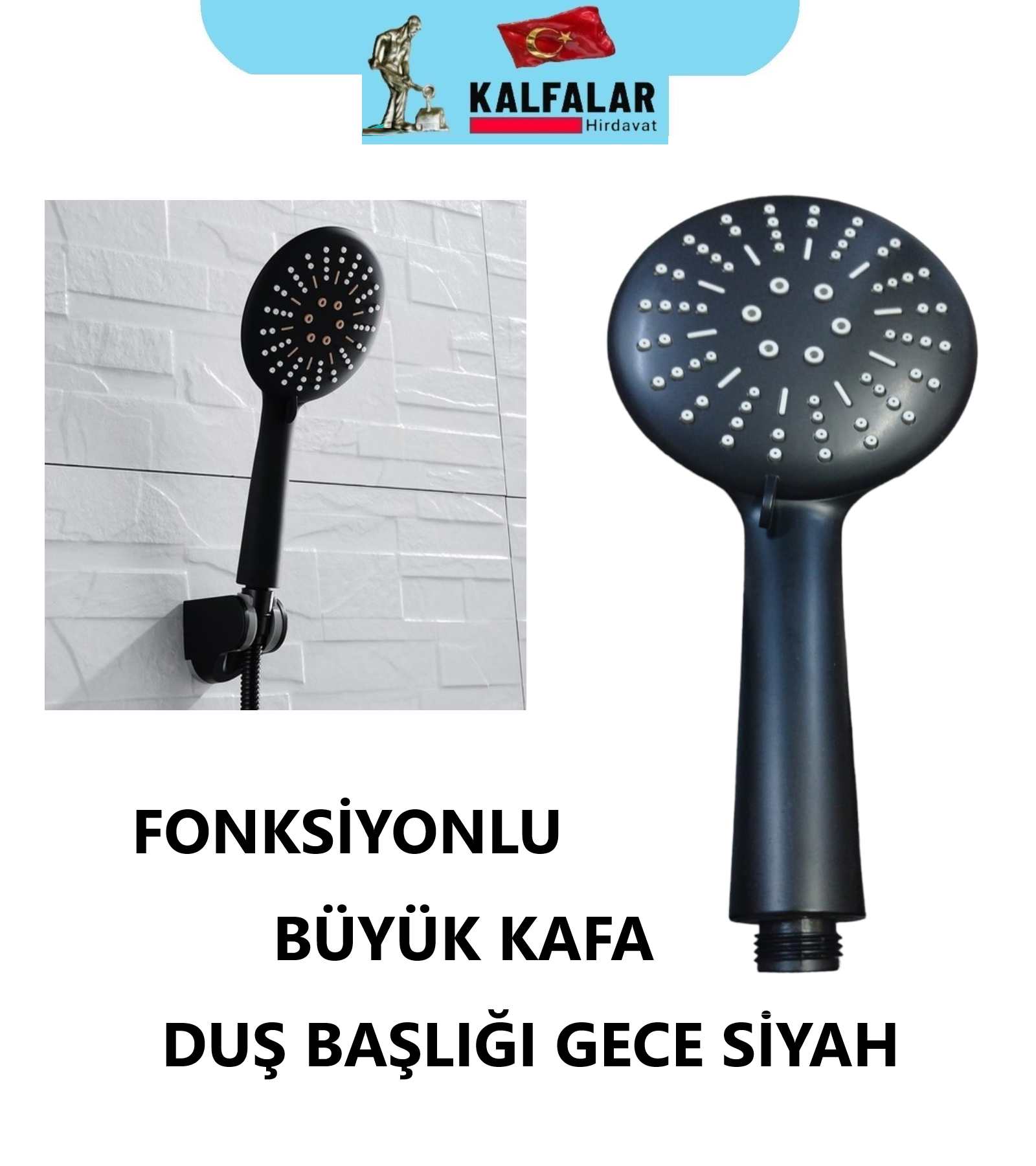 DUŞ BAŞLIĞI GECE SİYAH FONKSİYONLU BÜYÜK KAFA