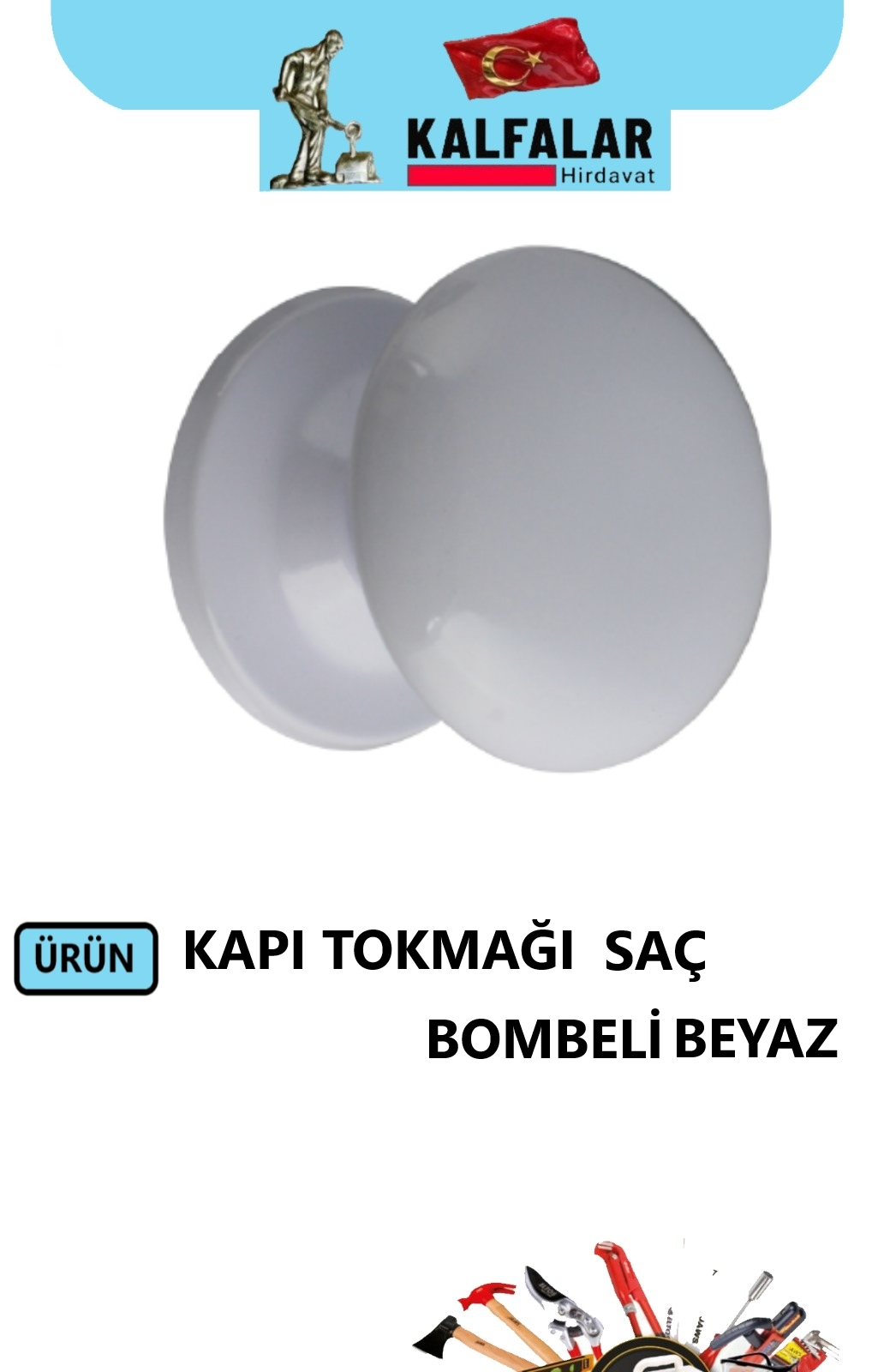 KAPI TOKMAĞI BOMBELİ SAÇ BEYAZ
