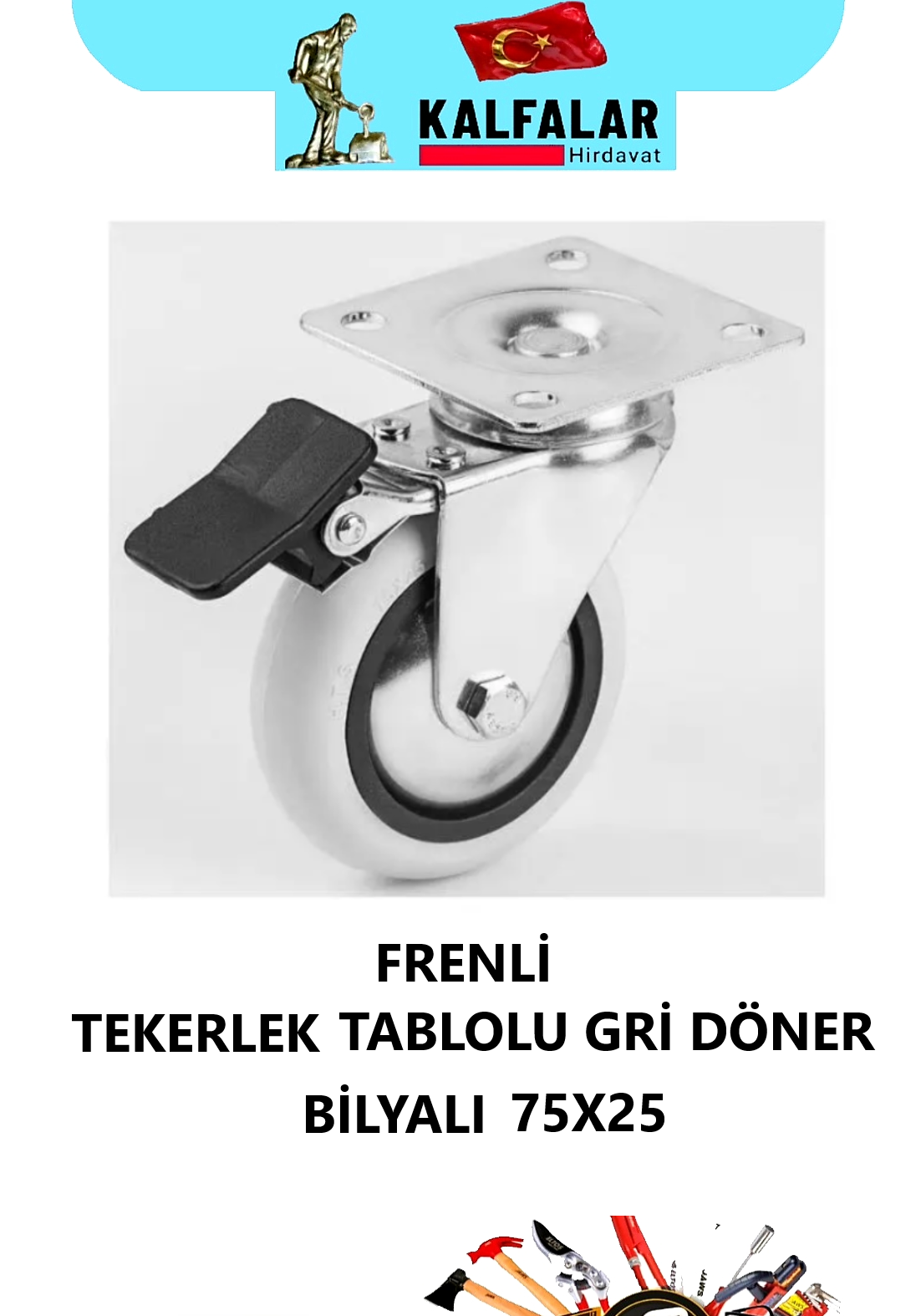 TEKERLEK TABLOLU FRENLİ 75X25 GRİ DÖNER BİLYALI