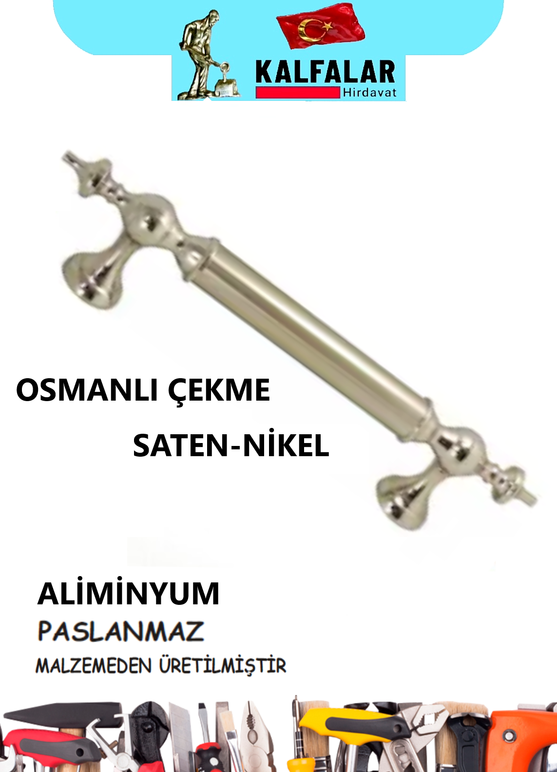 ÇEKME KOL OSMANLI ALİMİNYUM  SATEN-NİKEL 22,5 CM 