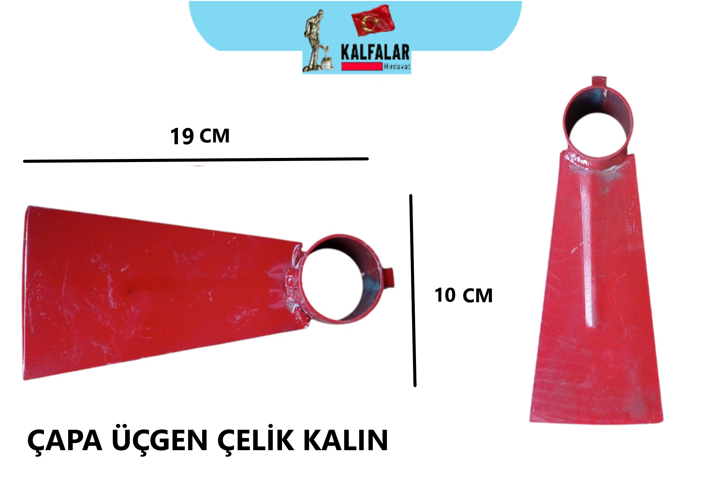 ÇAPA ÜÇGEN KALIN ÇELİK 19CMX10CM