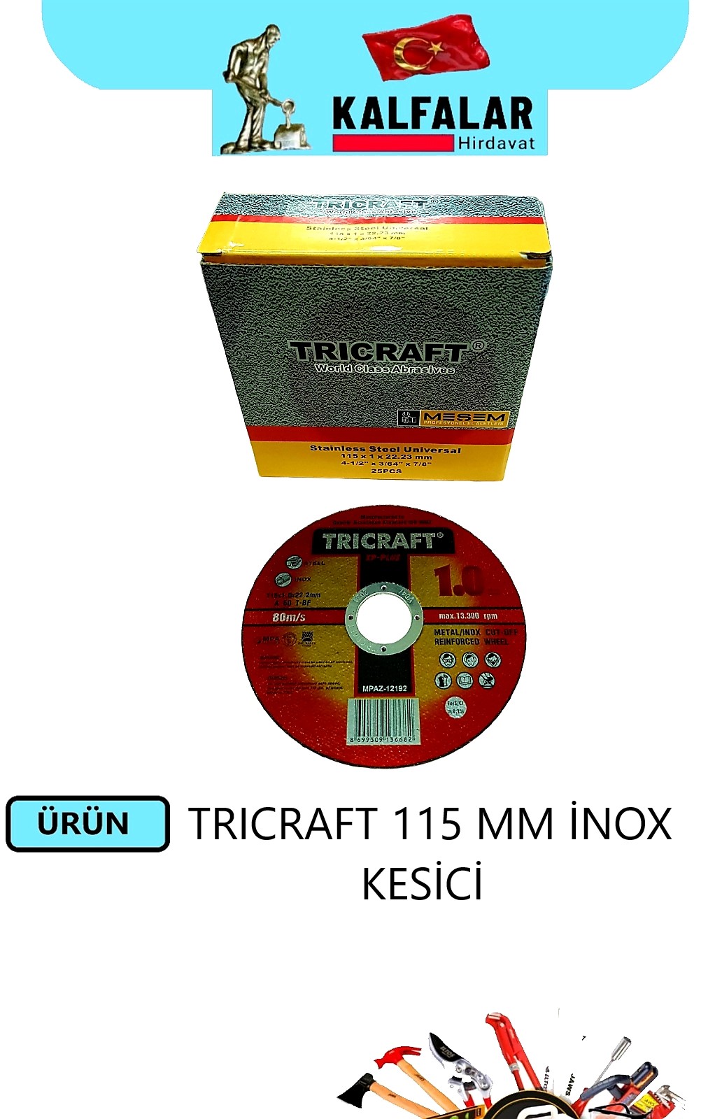 İNOX KESİCİ 115X1,0X22,2 TRİCRAFT