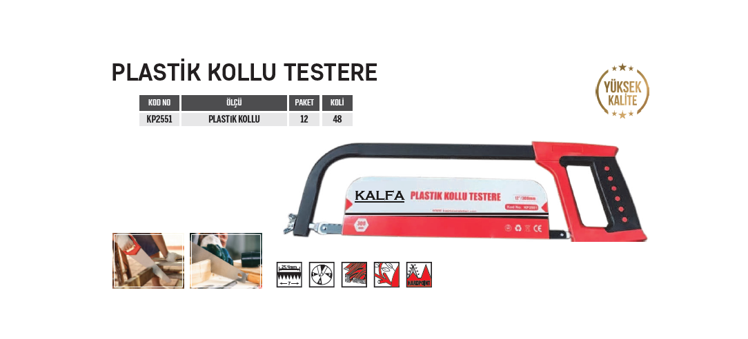 DEMİR TESTERE 300 MM GENİŞ AĞIZ PLS SAPLI