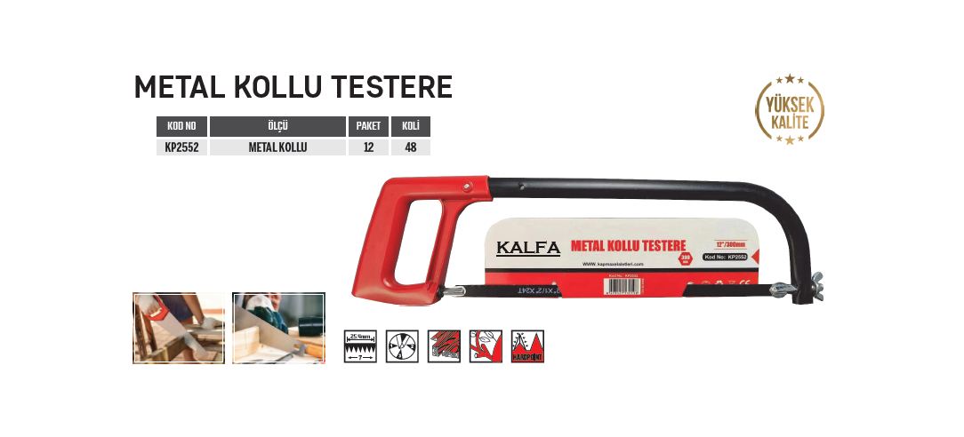 DEMİR TESTERE 300 MM GENİŞ AĞIZ METAL SAPLI