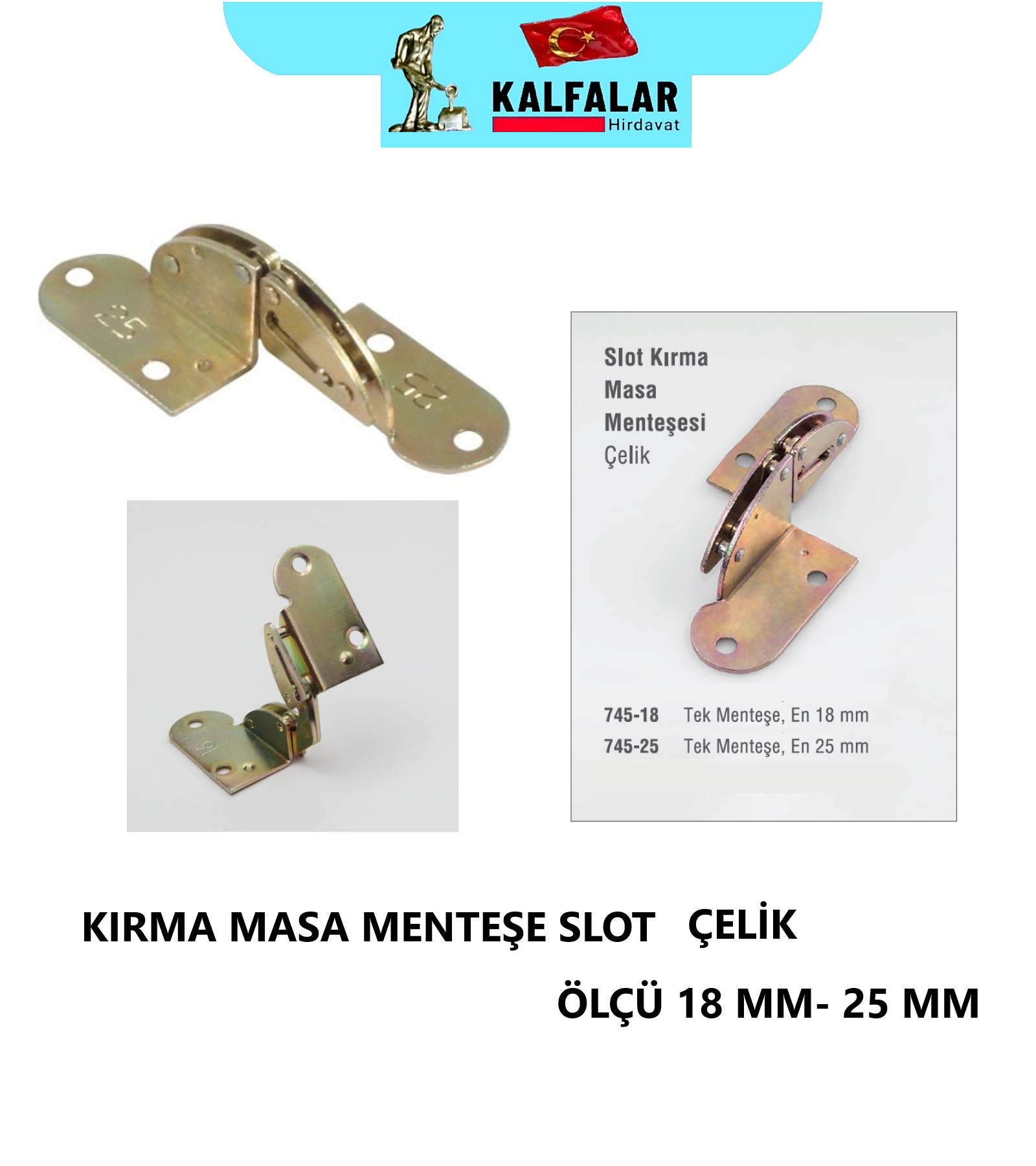 MASA MENTEŞE KIRMA SLOT ÇELİK 25 MM
