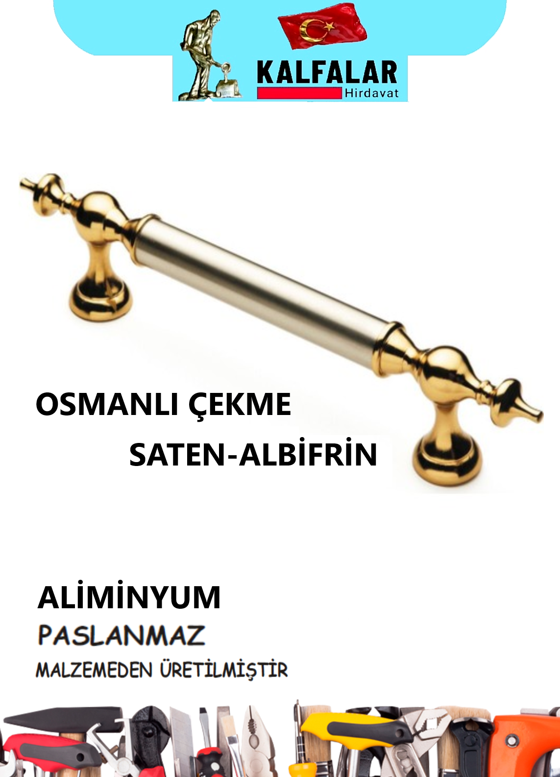 ÇEKME KOL OSMANLI ALİMİNYUM SATEN-ALBİFRİN  22,5 CM 
