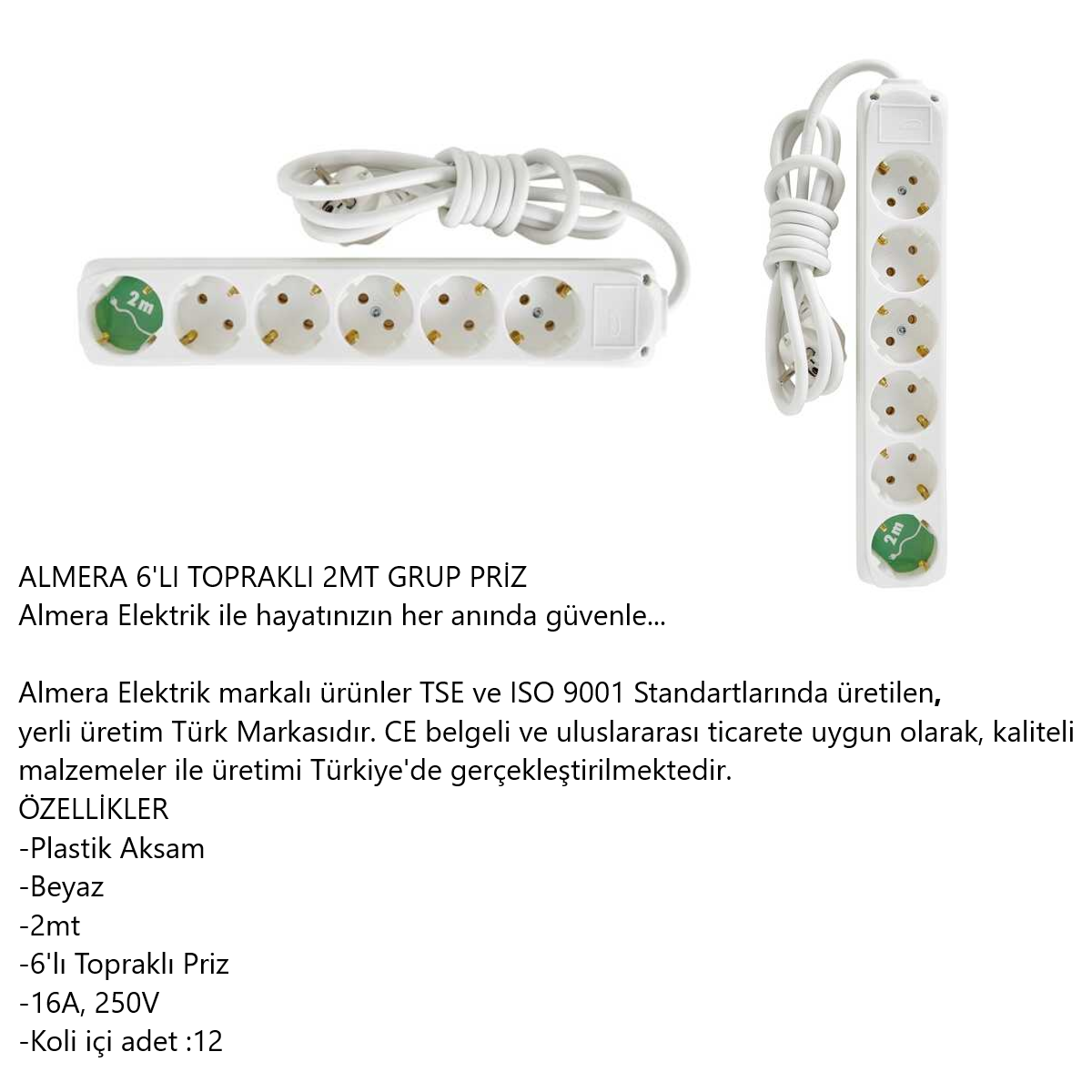 PRİZ ALMERA GRUP 6 LI 2 METRE DÜZ
