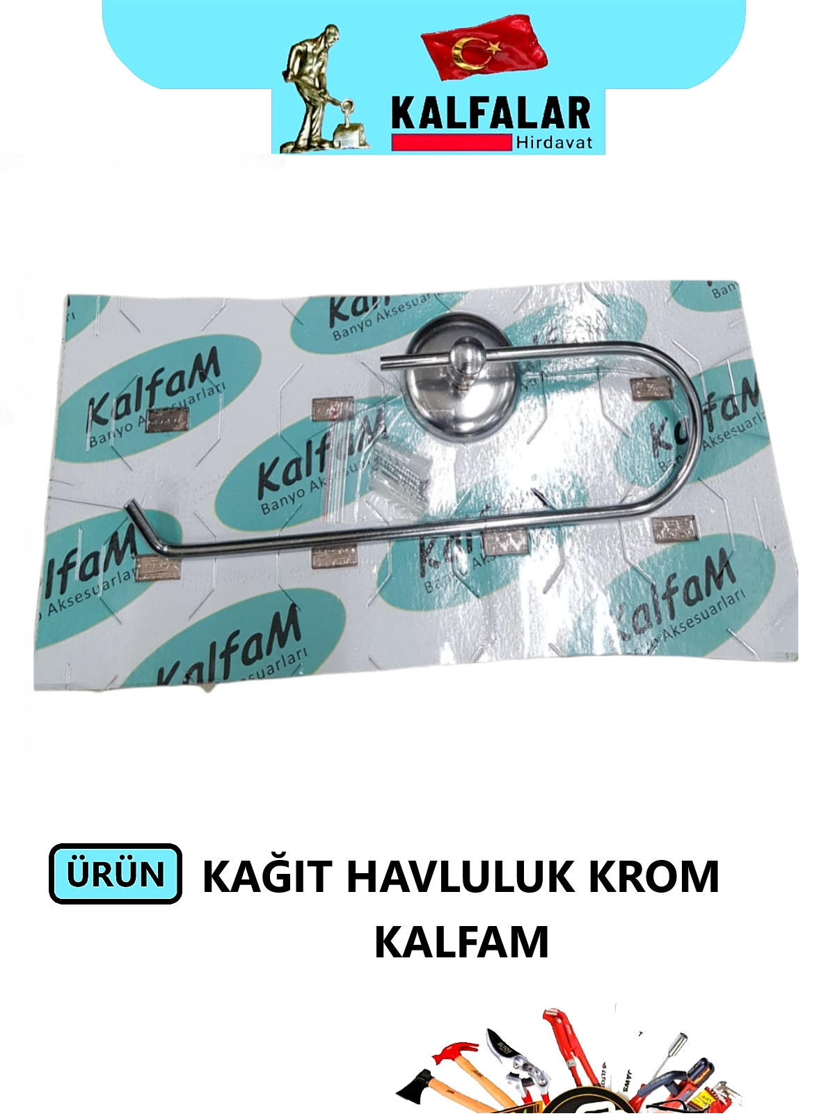 KAĞIT HAVLULUK KROM KALFAM