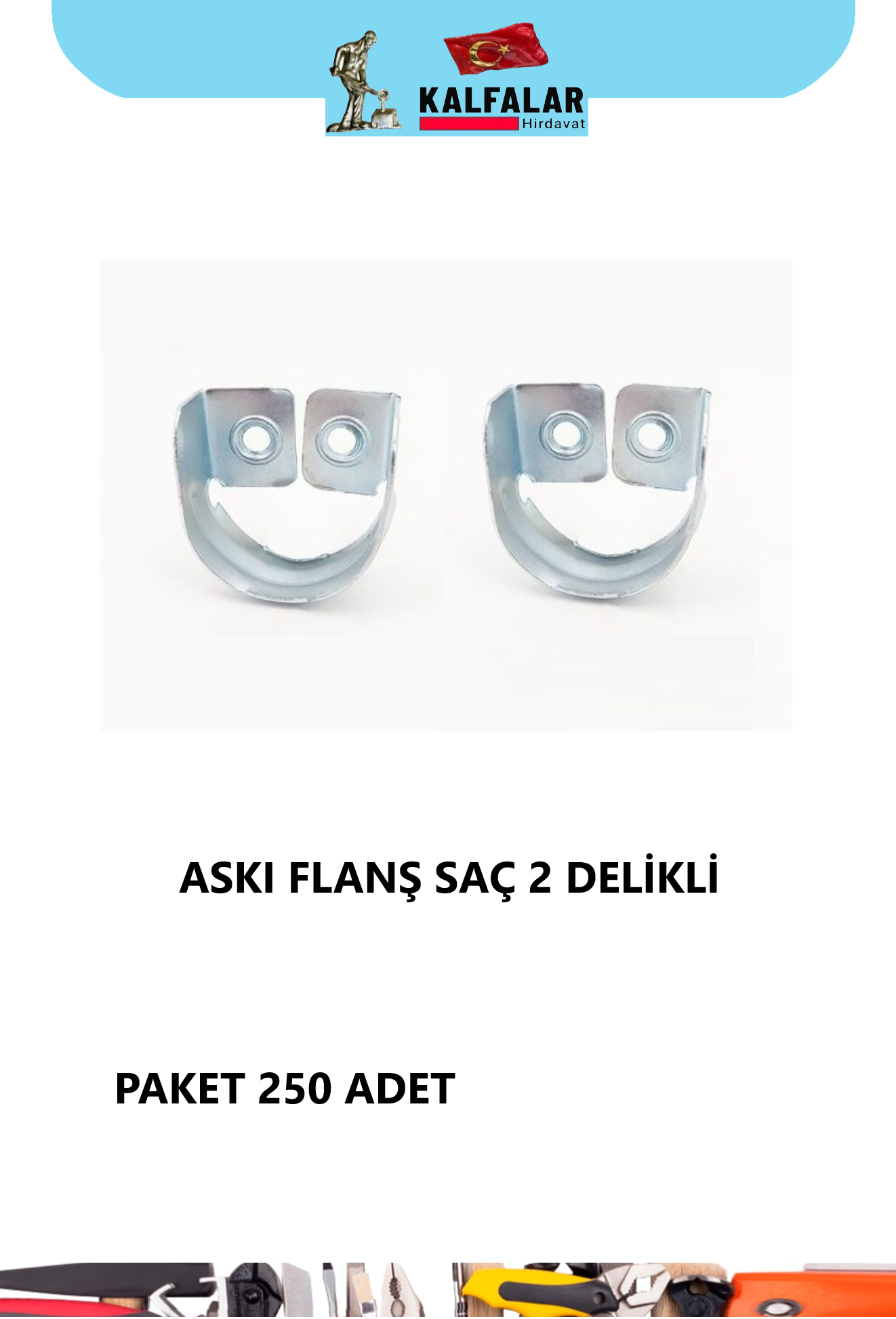ASKI FLANŞ SAÇ 2 DELİKLİ 
