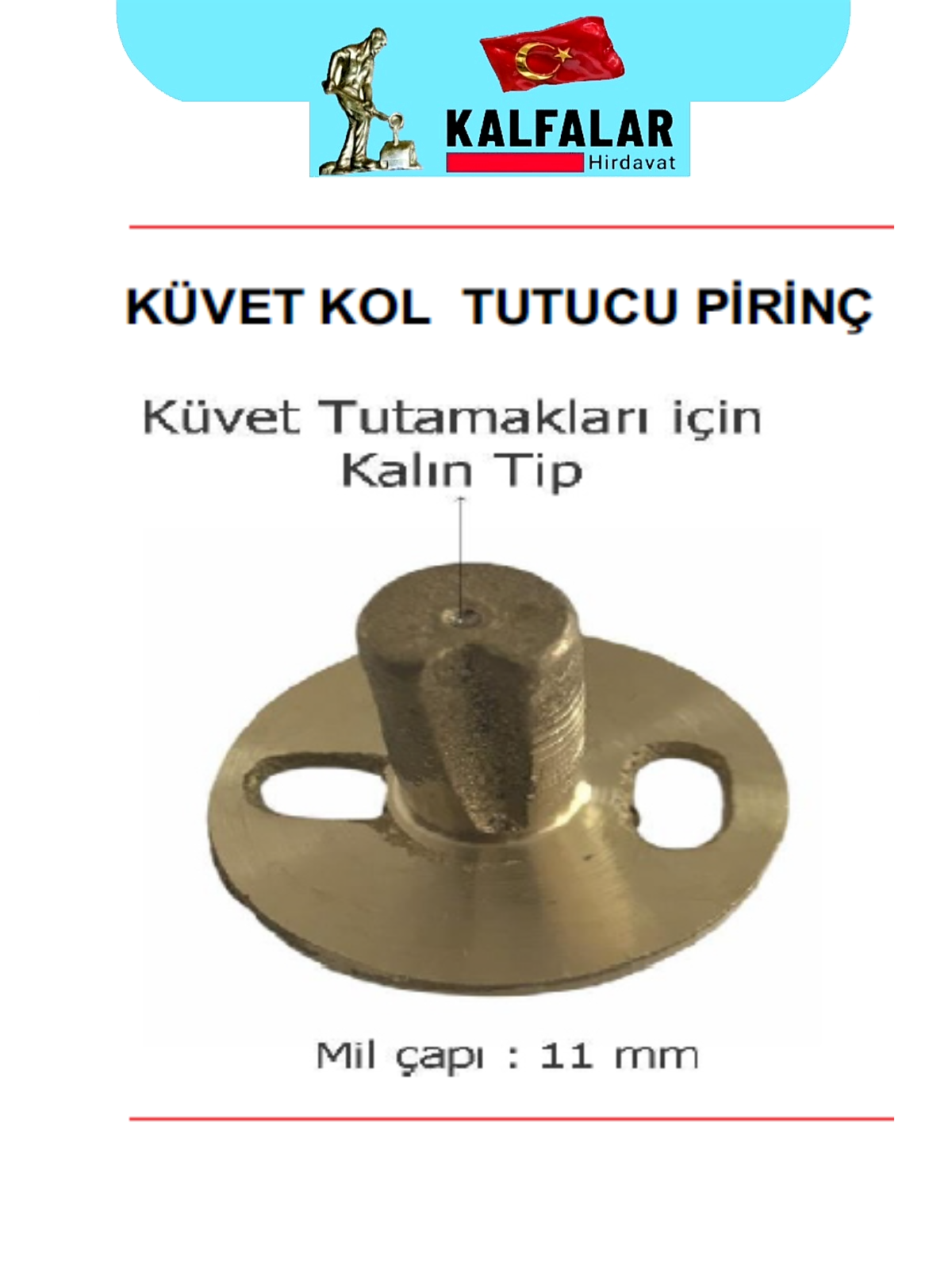 KÜVET KOL TUTUCU PİRİNÇ 