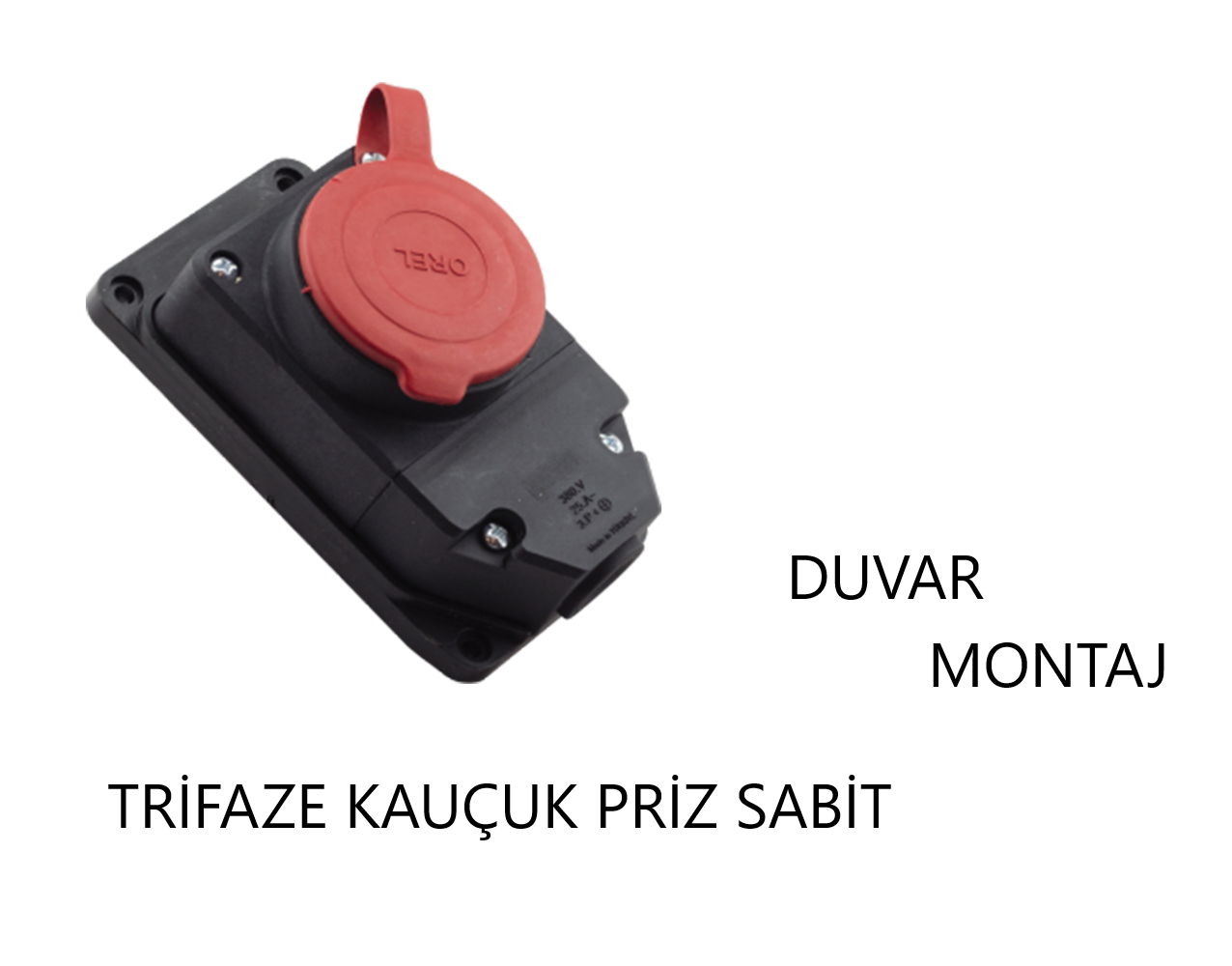 PRİZ TRİFAZE KAUÇUK  SABİT DUVAR MONTAJ