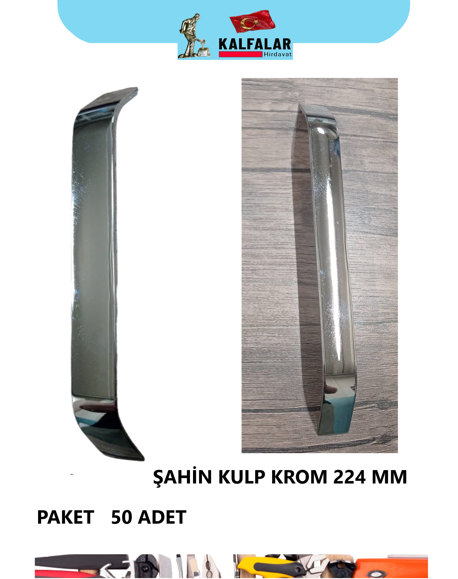ŞAHİN KULP 224 MM KROM