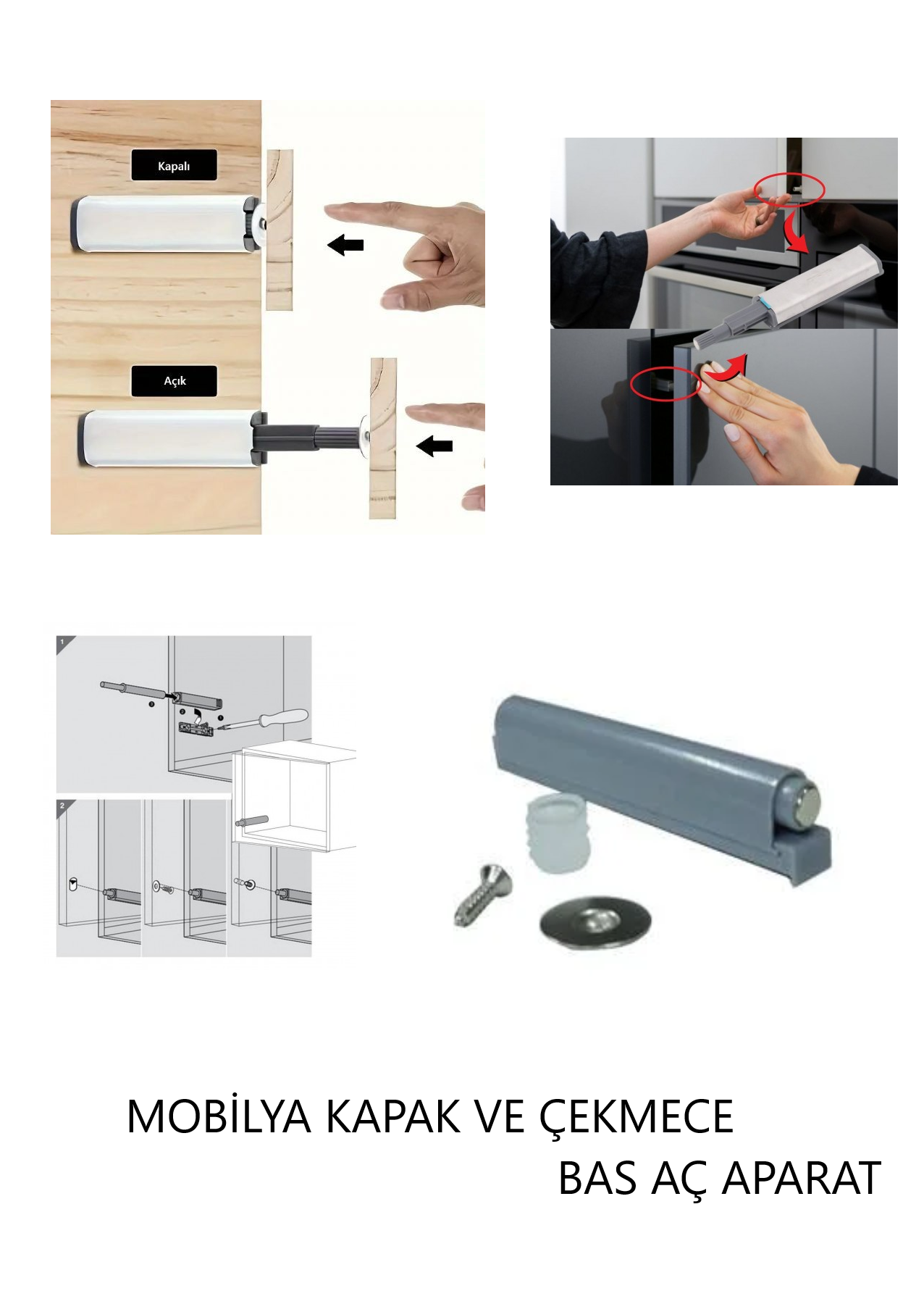 MOBİLYA KAPAK VE ÇEKMECE BAS AÇ APARATI MIKNATISLI