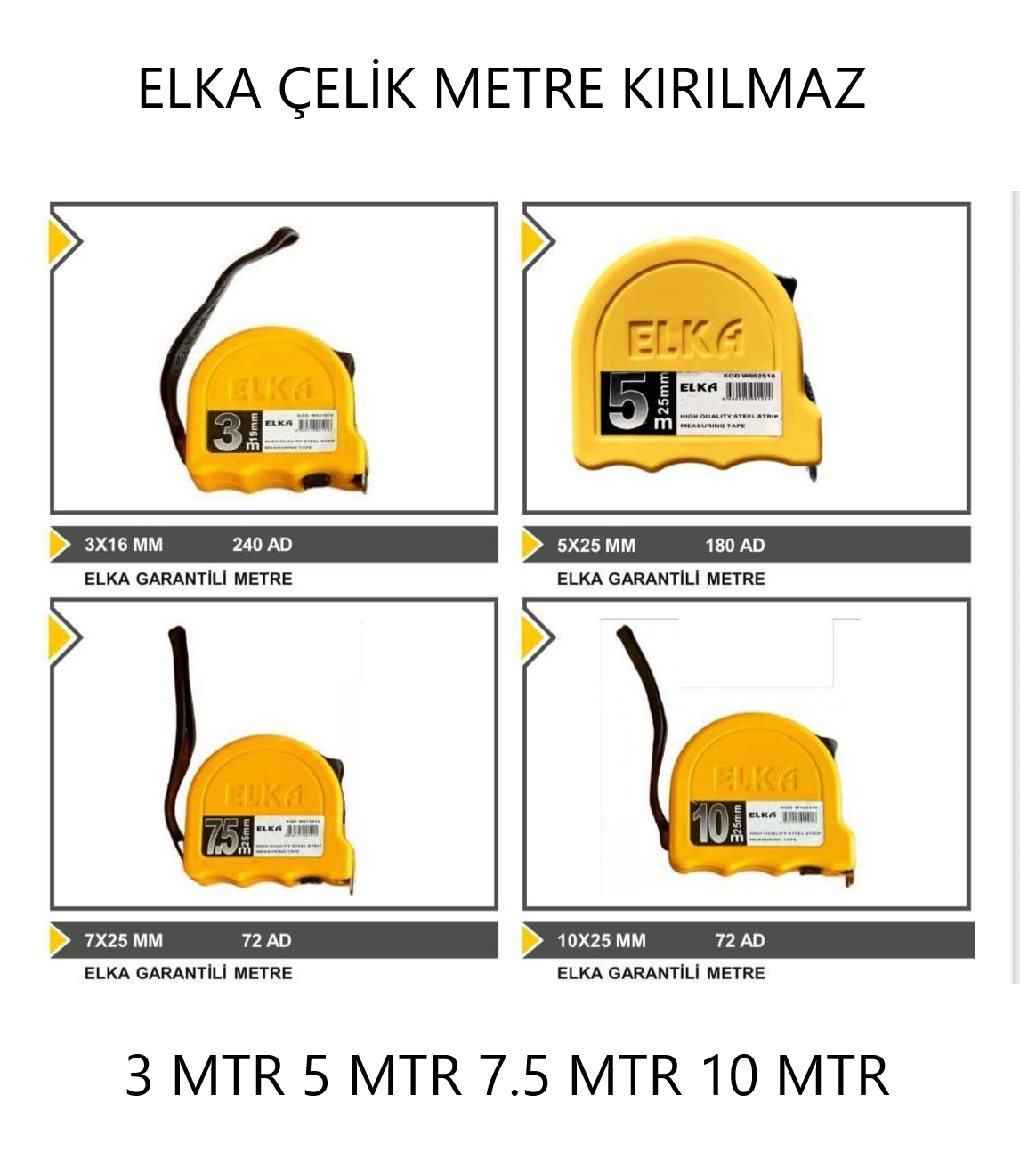 METRE SARI ÇELİK  ELKA 25 MMX10 METRE GARANTİLİ