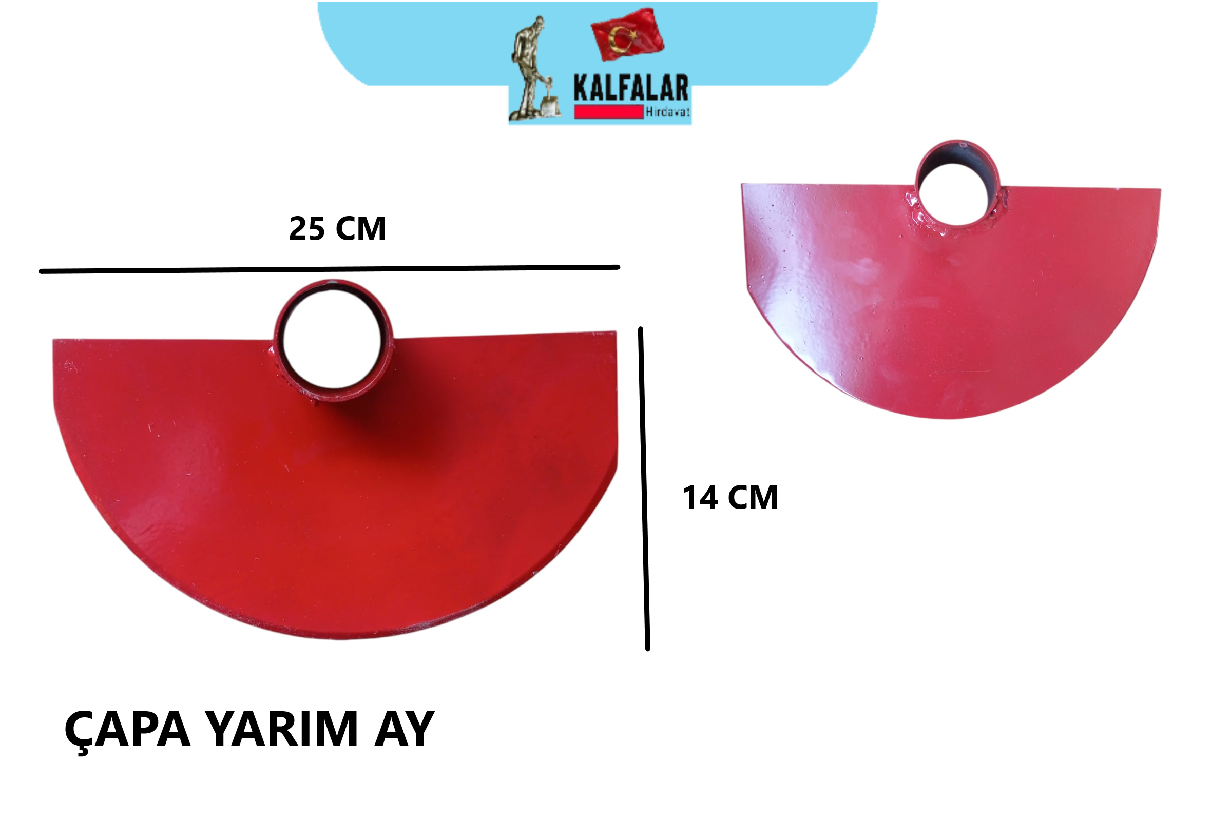 ÇAPA YARIM AY KALIN ÇELİK 25CMX14CM