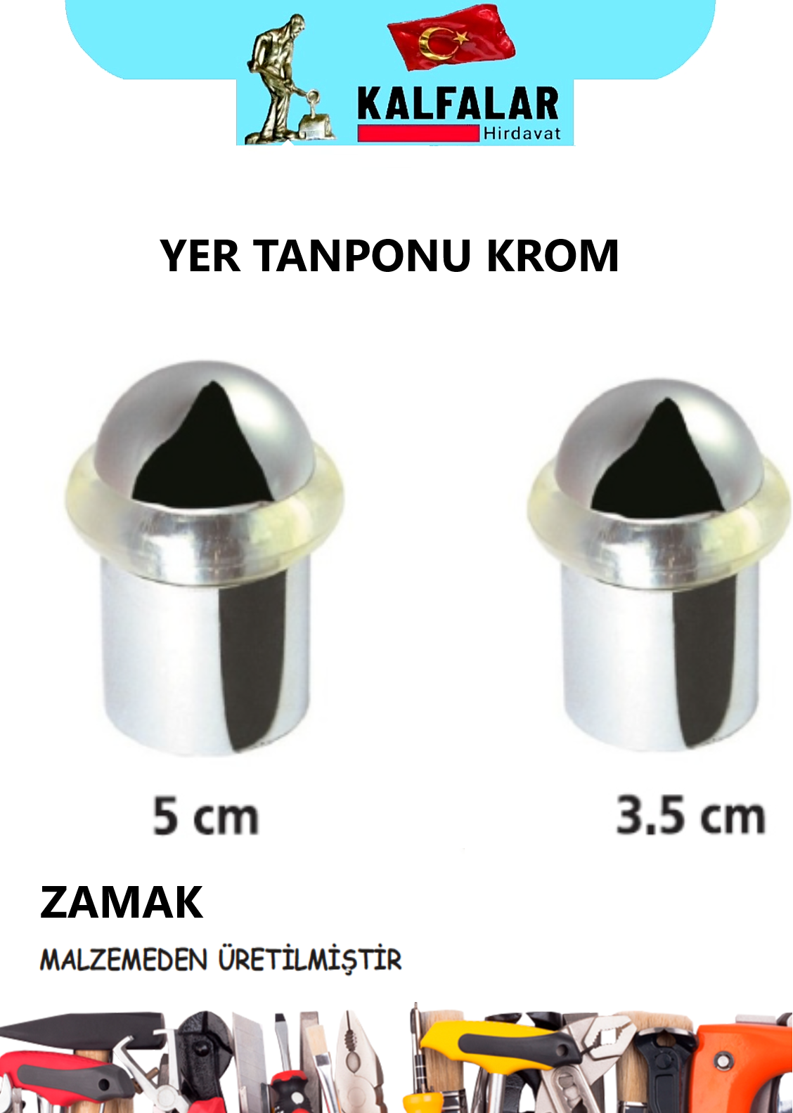 KAPI TANPONU YER KROM 5 CM