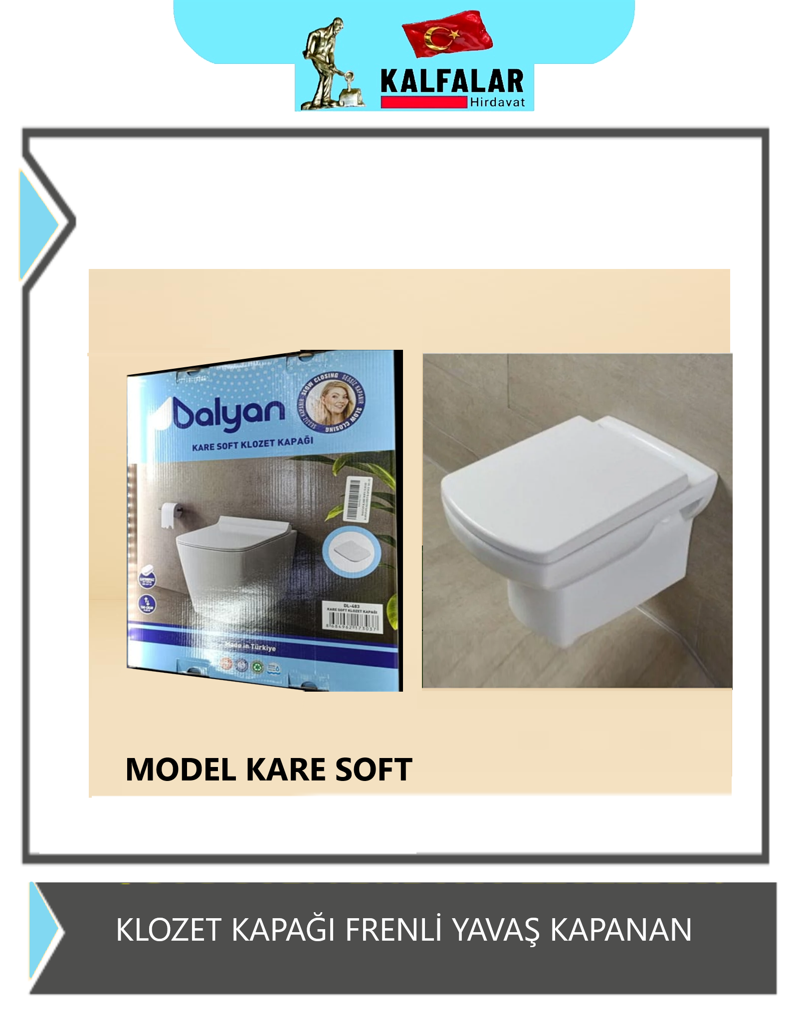 KLOZET KAPAK DALYAN FRENLİ MODEL KARE SOFT
