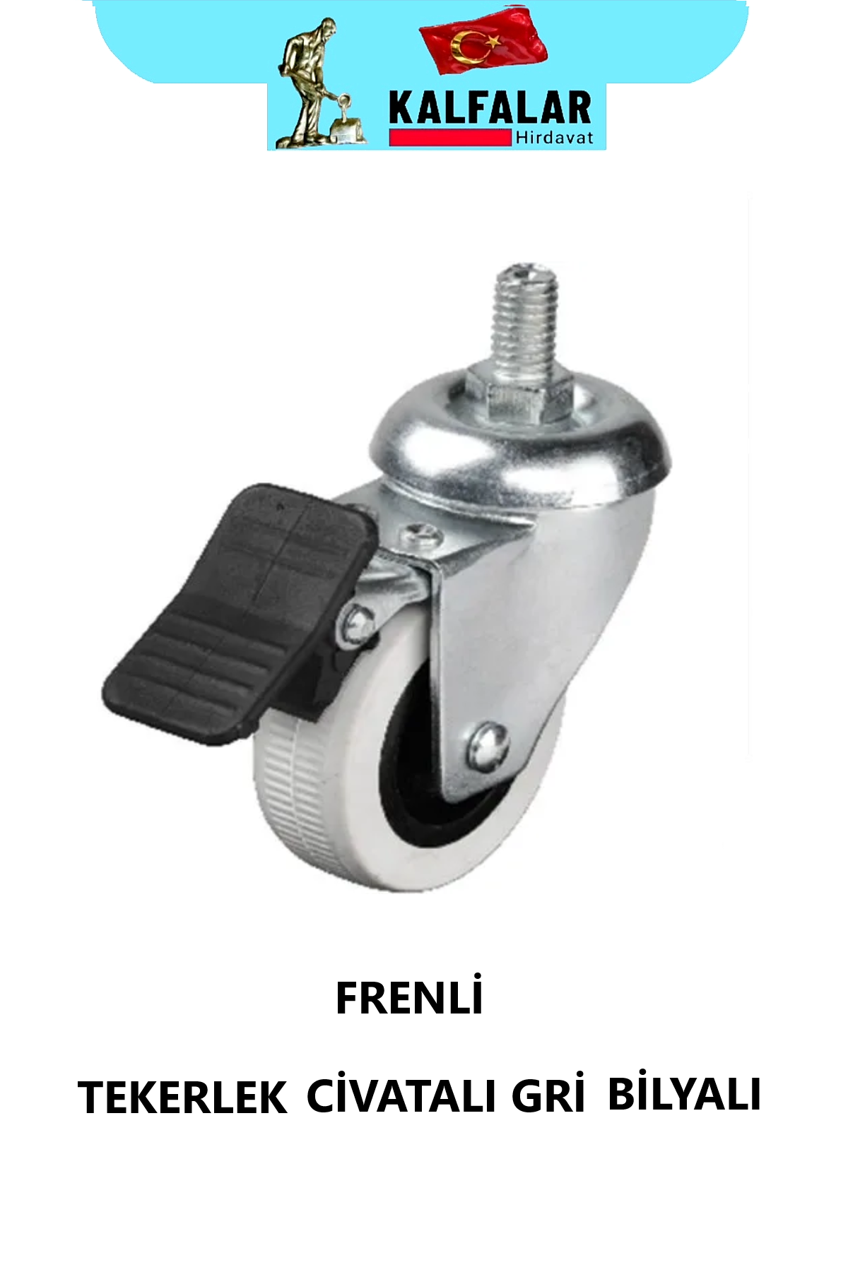 TEKERLEK CİVATALI 3/8 GRİ DÖNER BİLYALI FRENLİ
