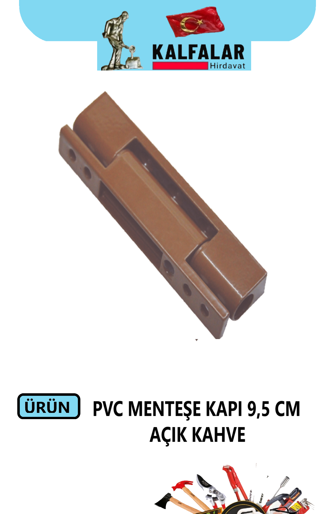 PVC KAPI MENTEŞE 9,5 CM AÇIK KAHVE ZAMAK