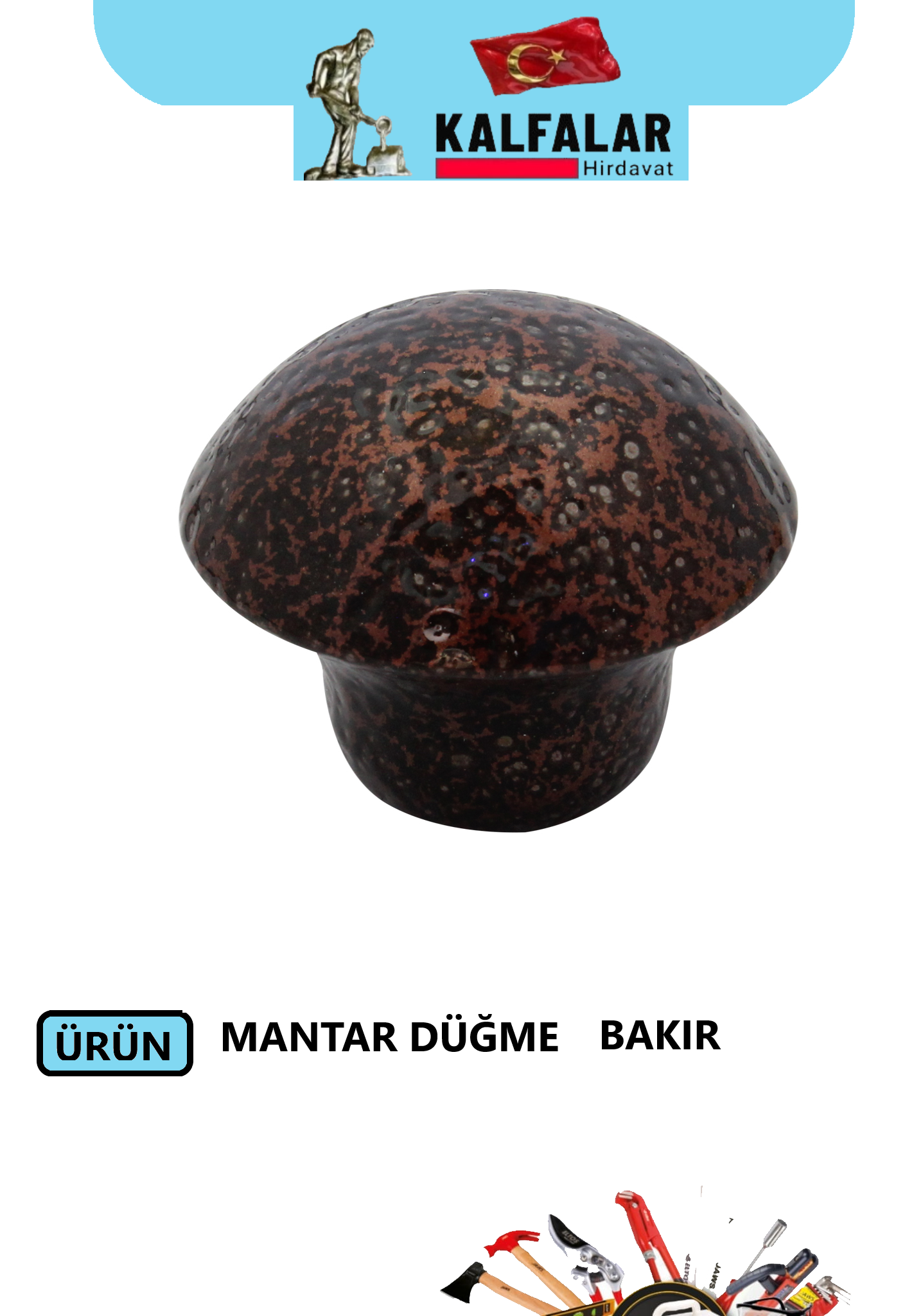 DÜĞME KULP MANTAR BAKIR