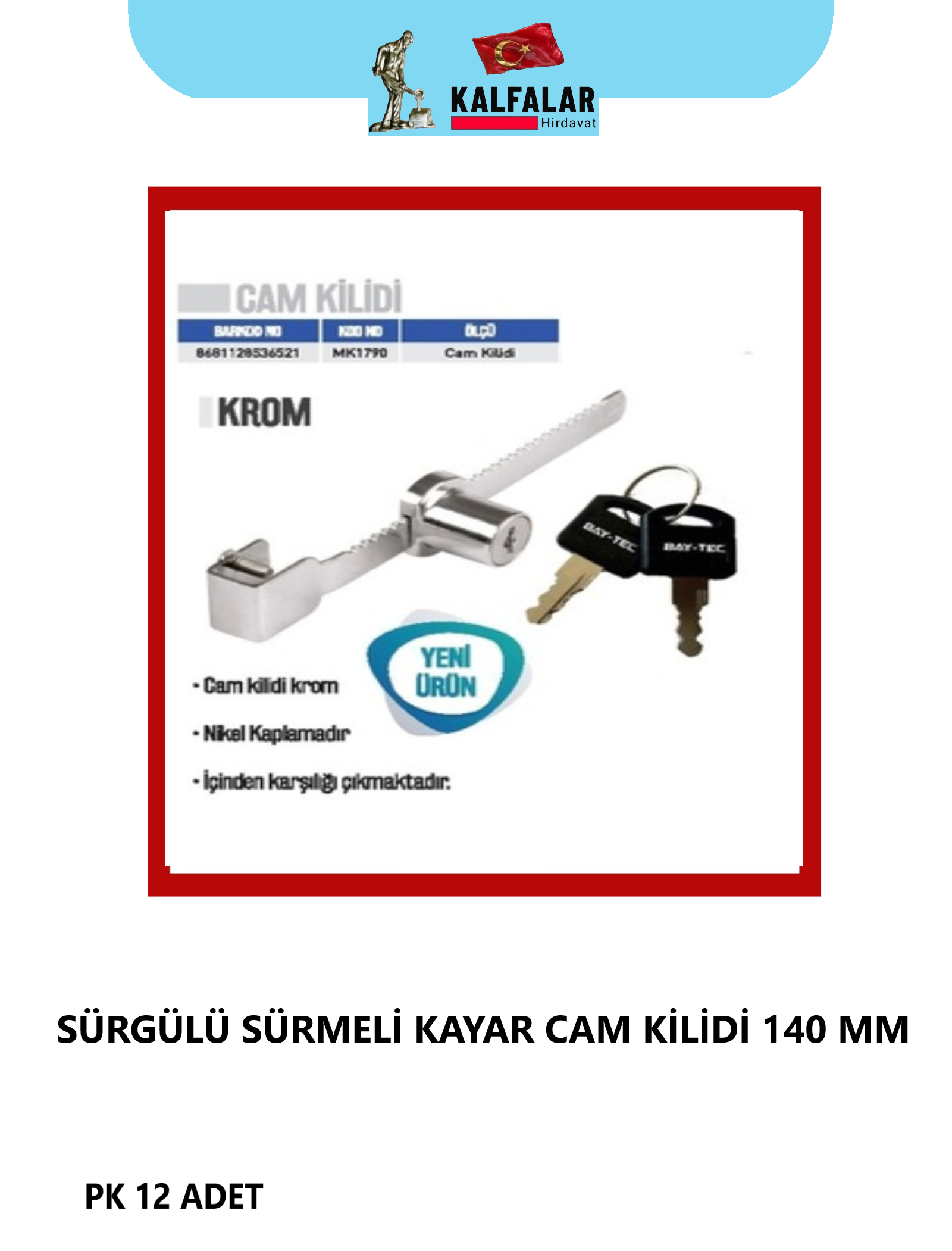 SÜRGÜLÜ SÜRMELİ KAYAR CAM KİLİDİ 140 MM