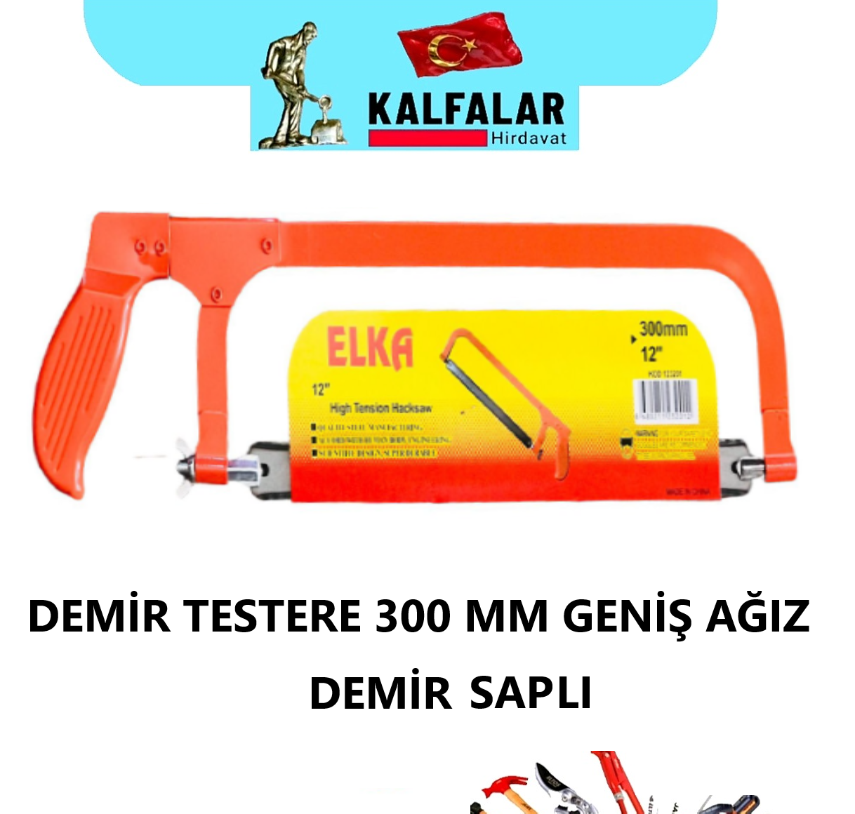 DEMİR TESTERE 300 MM GENİŞ AĞIZ DEMİR SAPLI