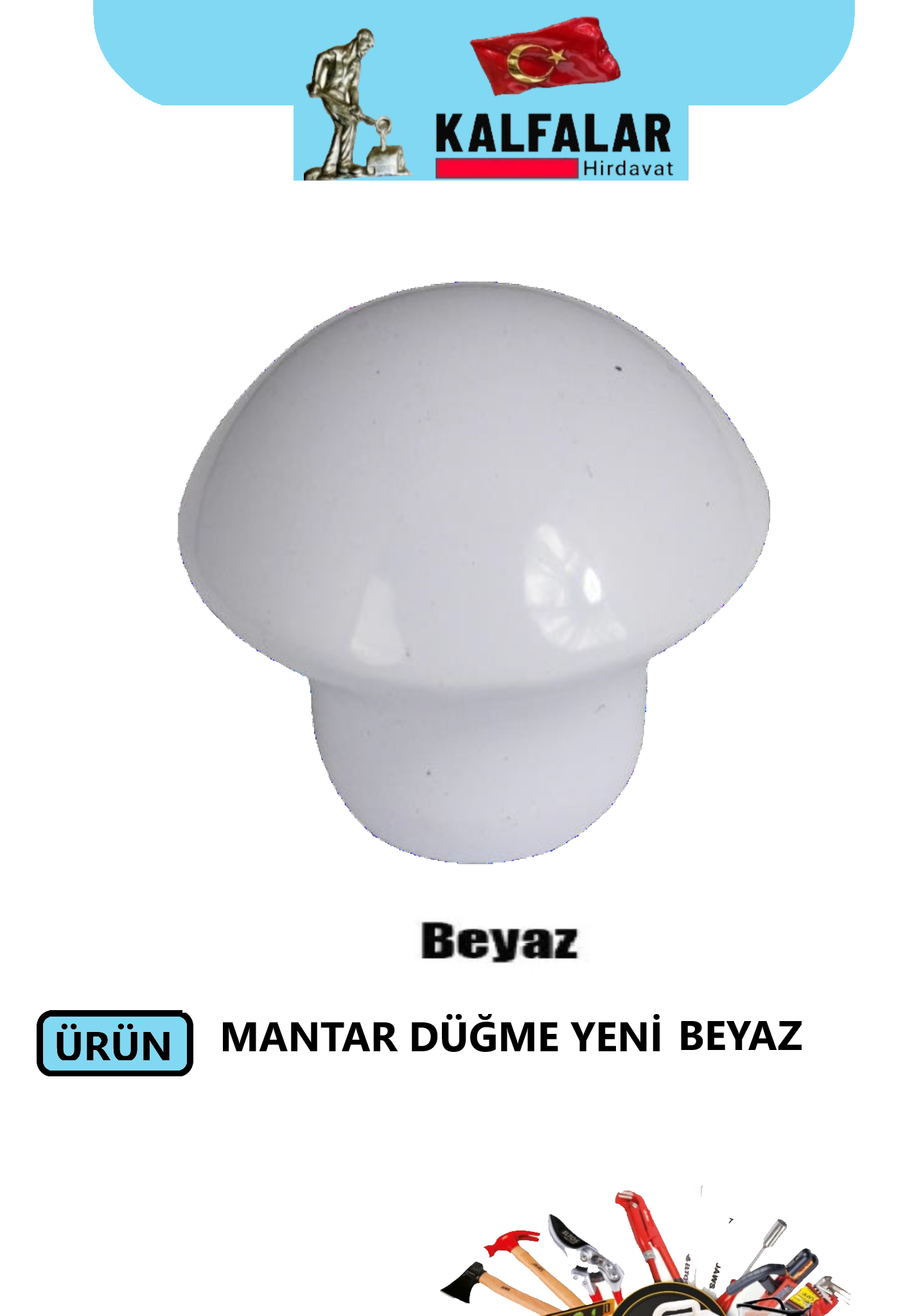 DÜĞME KULP MANTAR YENİ BEYAZ