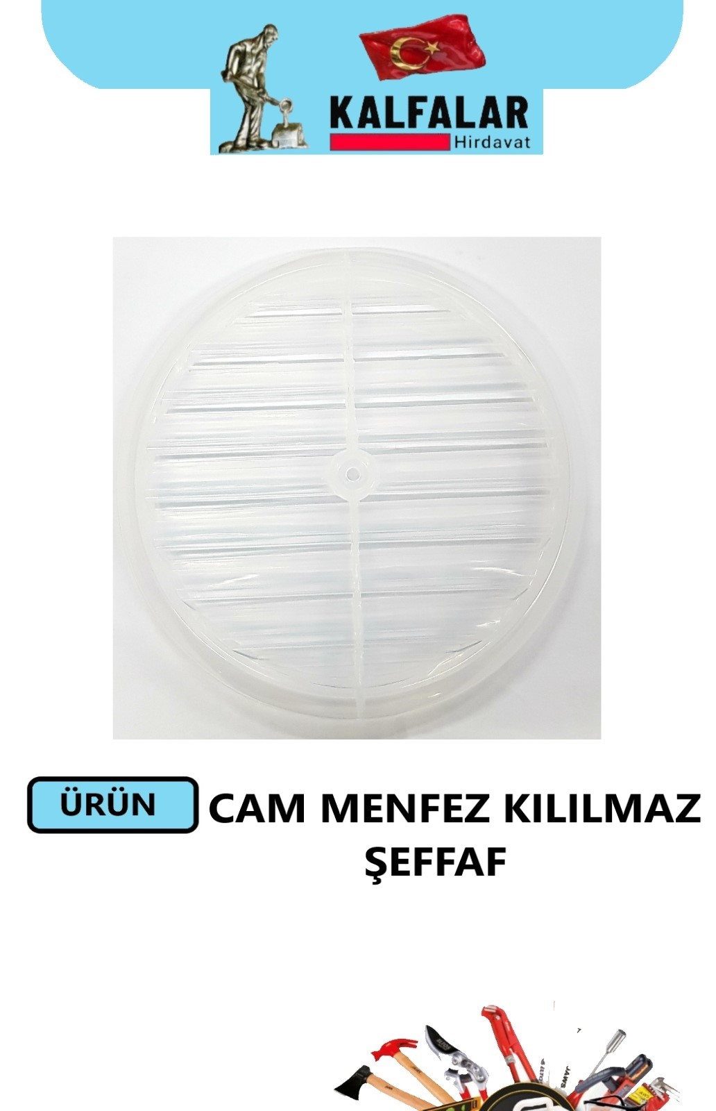 CAM MENFEZİ KIRILMAZ ŞEFFAF