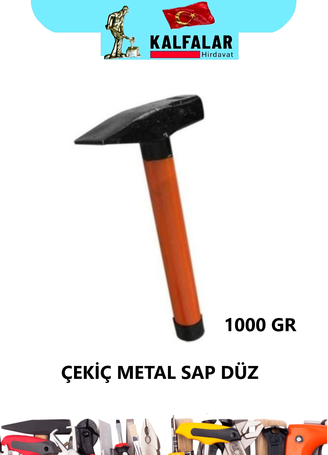 ÇEKİÇ METAL SAPLI DÜZ 1000 GR