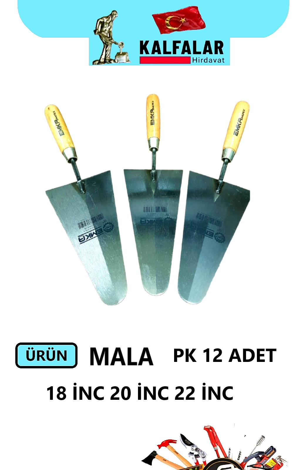 MALA 22 İNÇ EMKA