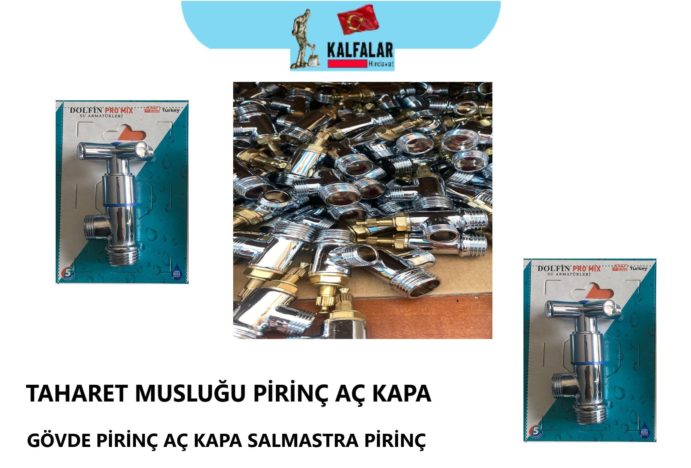  MUSLUK TAHARET PİRİNÇ KOÇ MODEL AÇ-KAPA