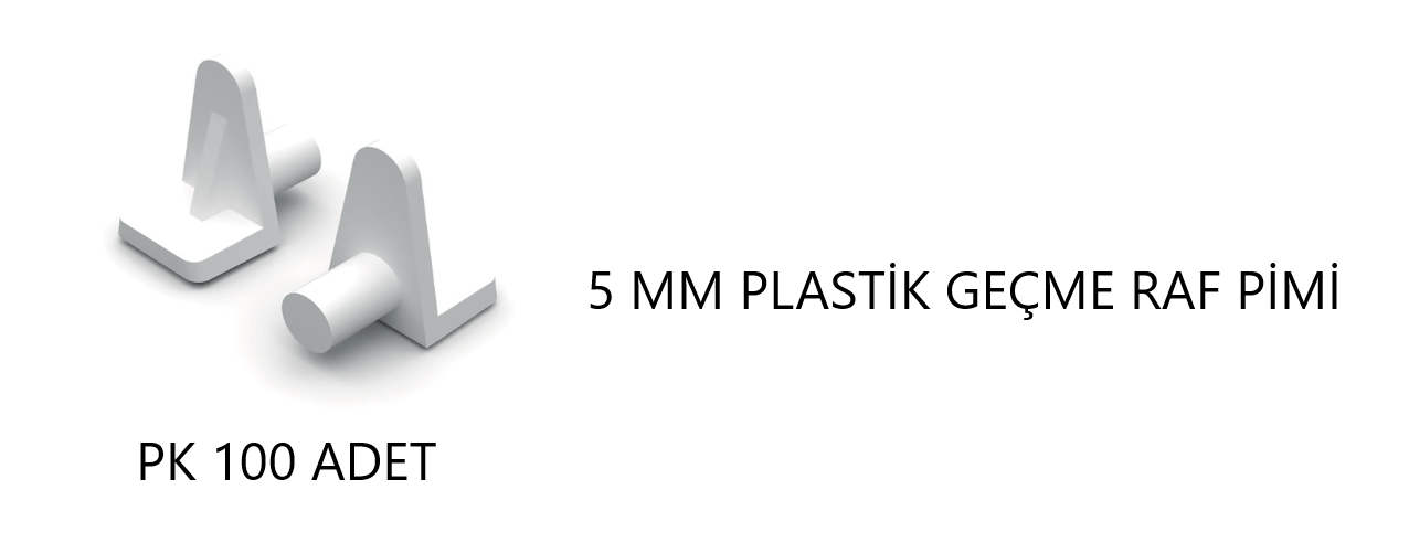 RAF PİMİ PLASTİK 5 MM GEÇME PAKET 100 ADET