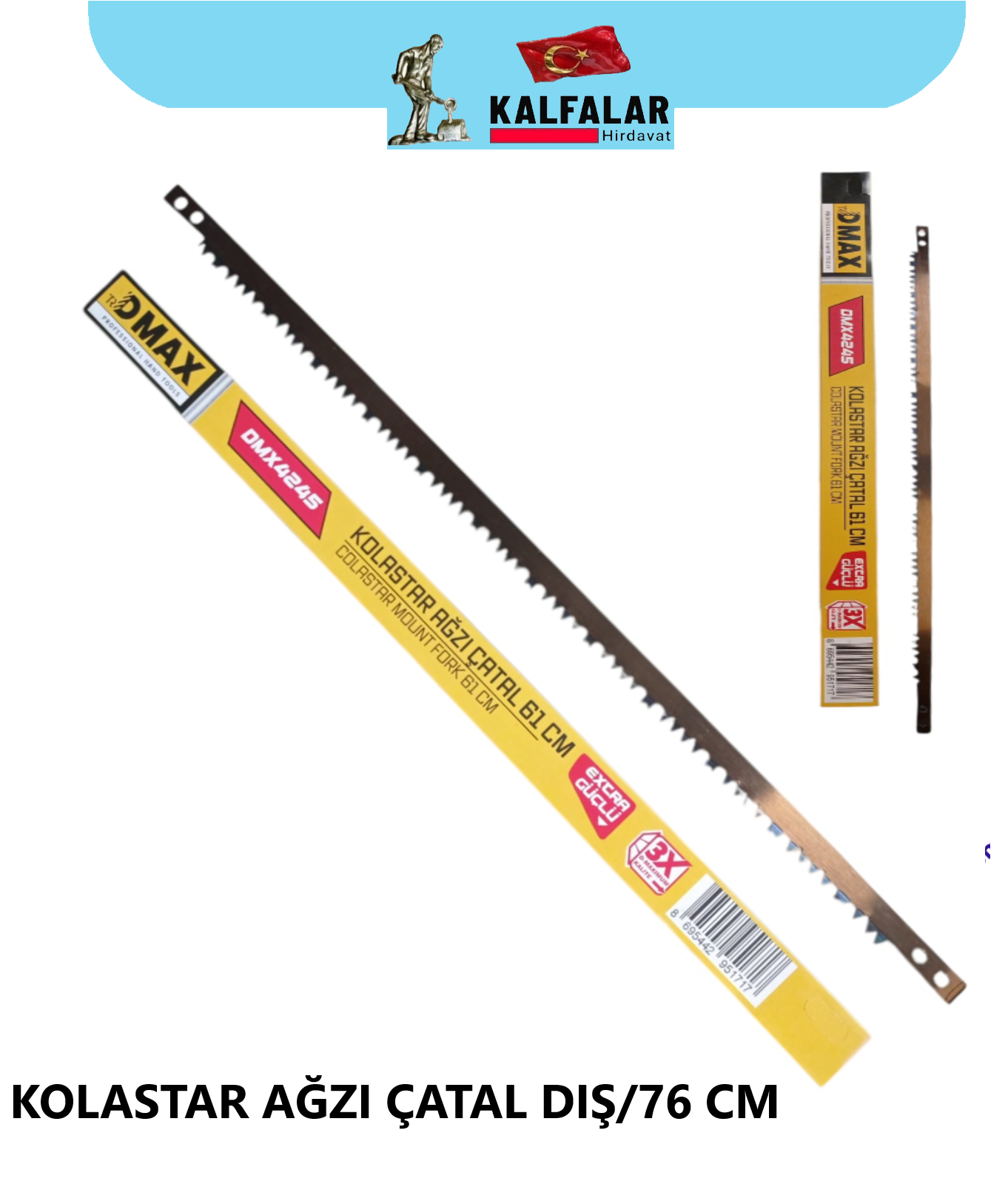 KOLASTAR AĞZI ÇATAL DIŞ/76 CM