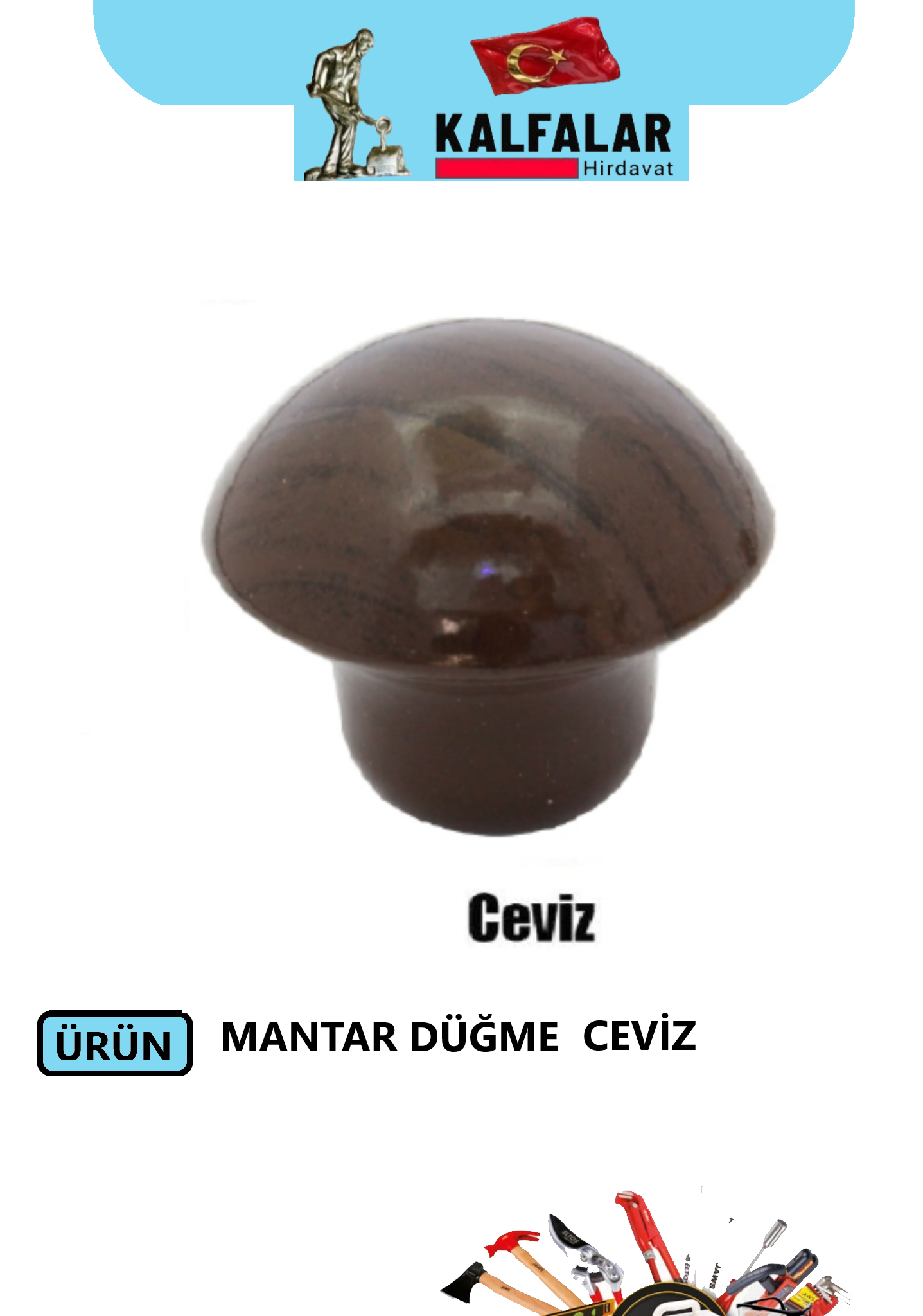 DÜĞME KULP MANTAR CEVİZ