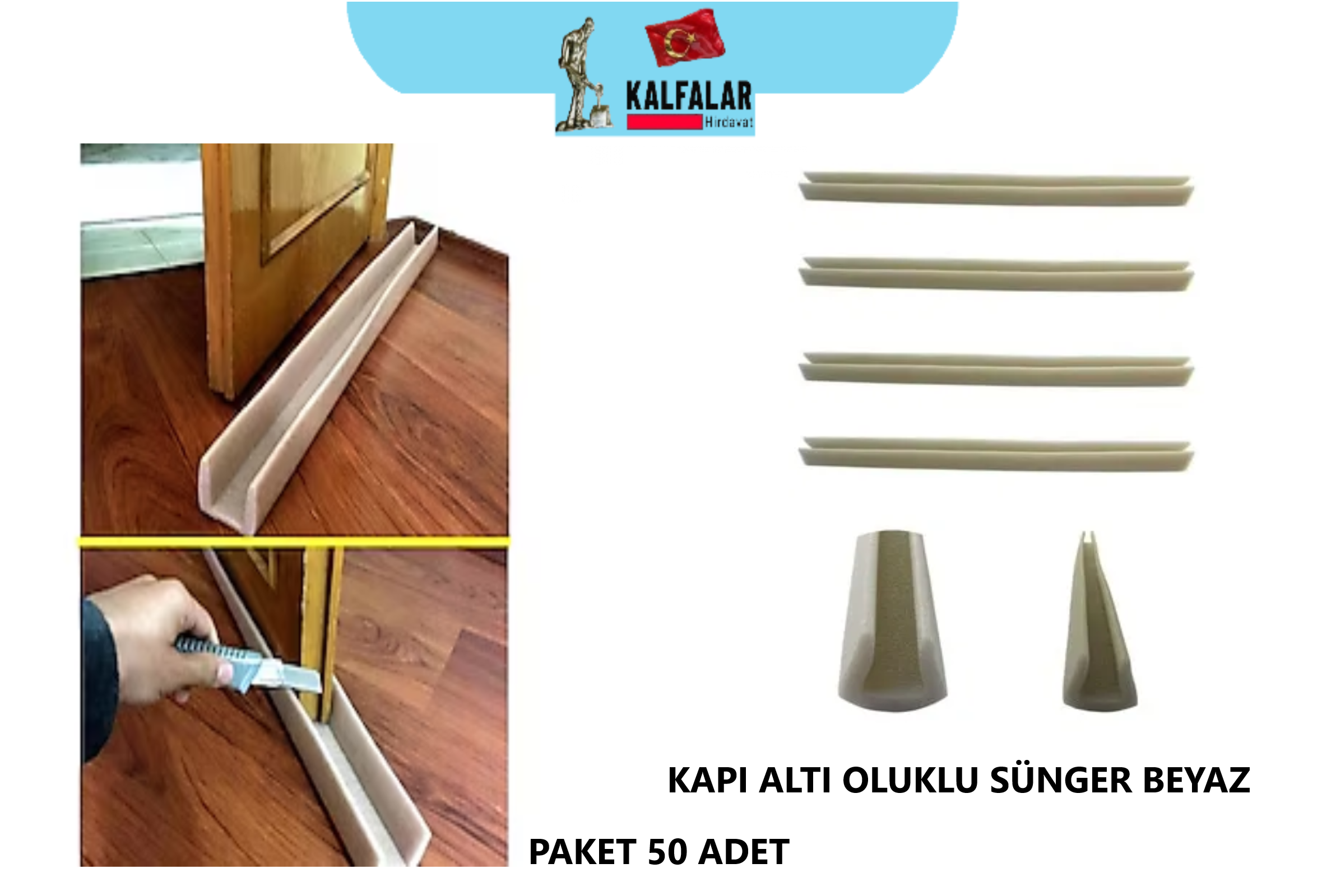 KAPI ALTI OLUKLU SÜNGER BEYAZ 