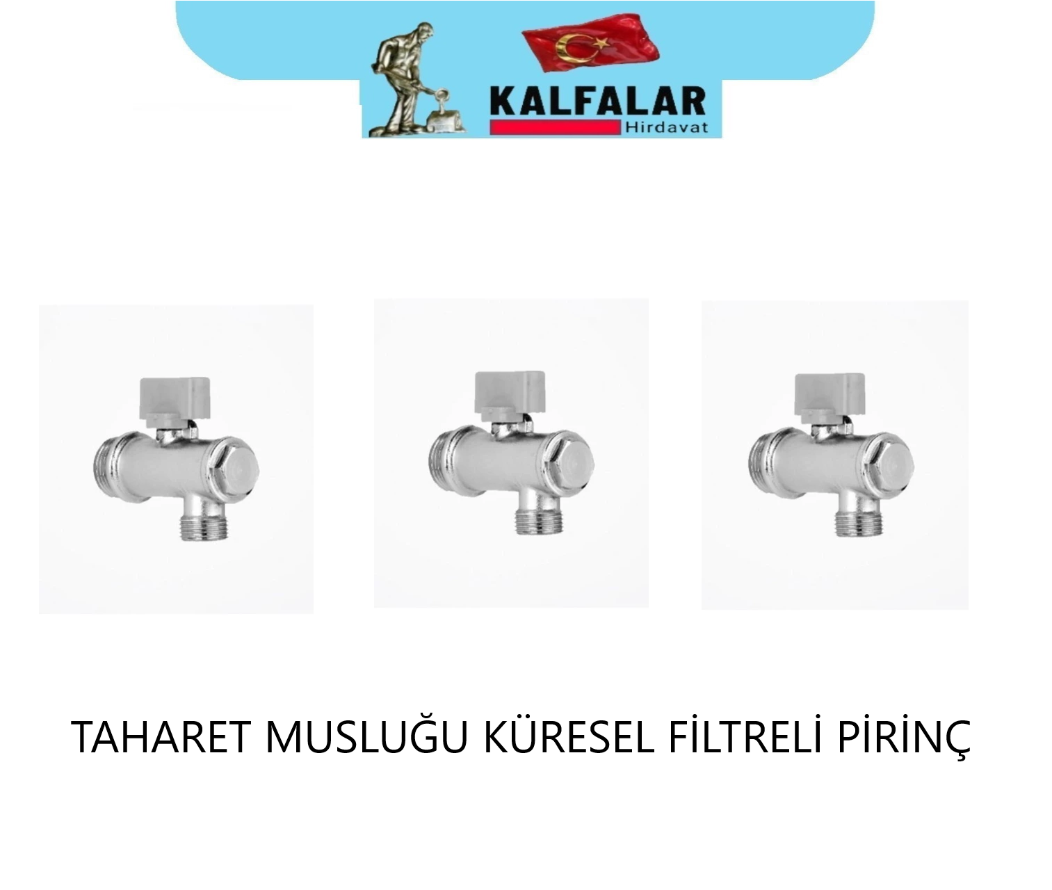  MUSLUK TAHARET KÜRESEL PİRİNÇ FİLTRELİ