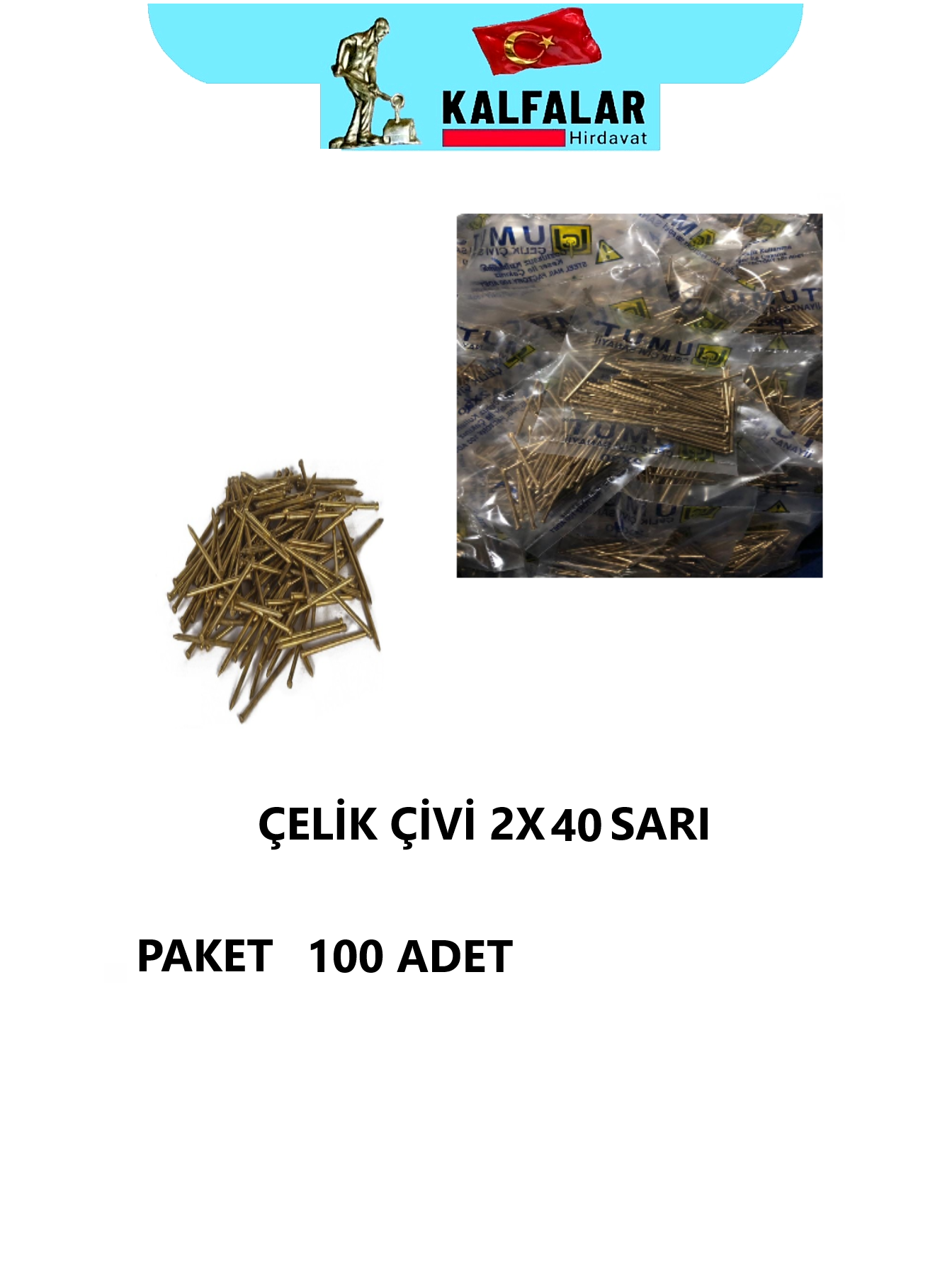 ÇELİK ÇİVİ SARI 2X40 PAKET 100 ADET